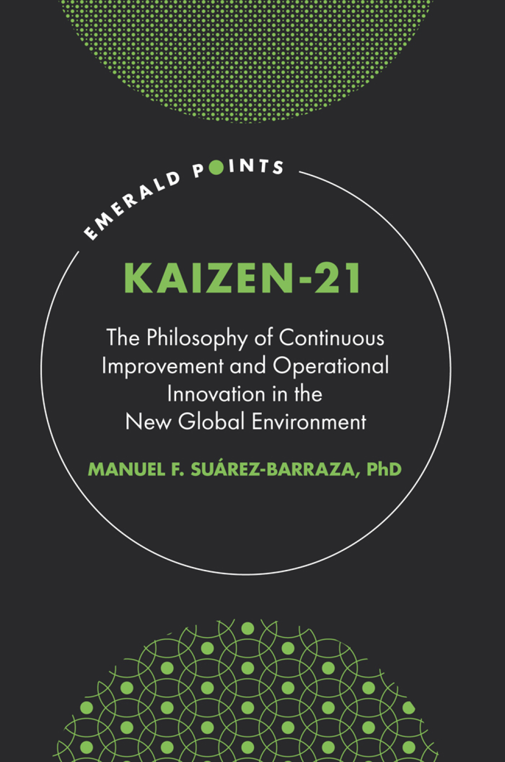 KAIZEN-21 The Philosophy of Continuous Improvement and Operational Innovation in the New Global Environment 
