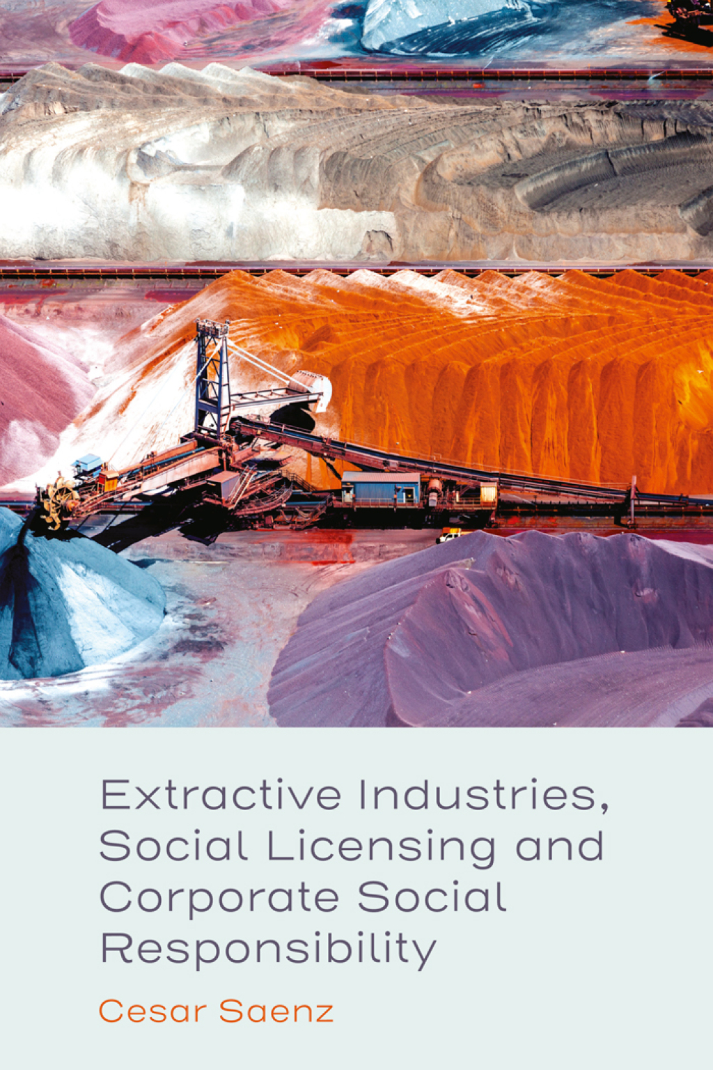 Extractive Industries, Social Licensing and Corporate Social Responsibility 