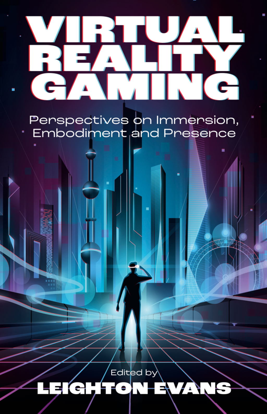 Virtual Reality Gaming Perspectives on Immersion, Embodiment and Presence 