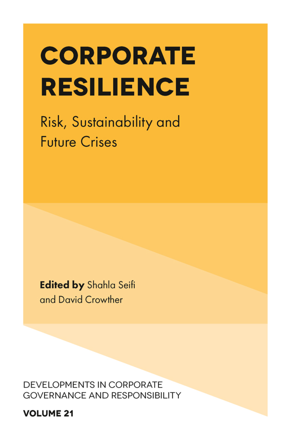 Corporate Resilience Risk, Sustainability and Future Crises 