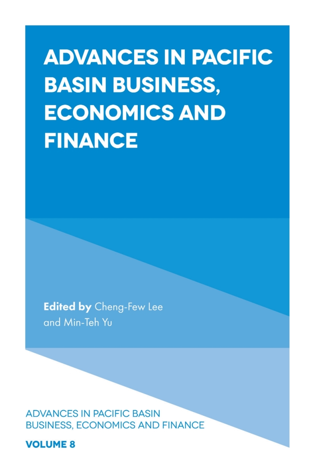 Advances in Pacific Basin Business, Economics and Finance 