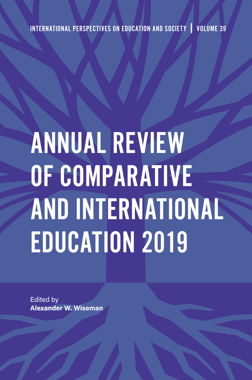Annual Review of Comparative and International Education 2019 1st Edition