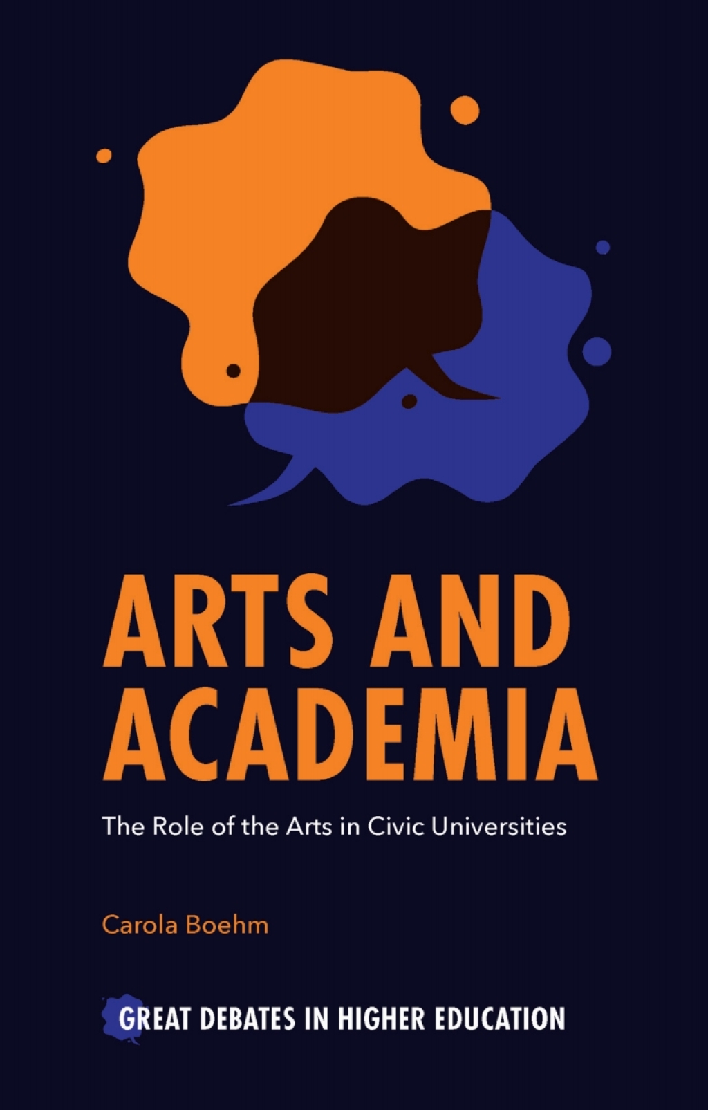 Arts and Academia The Role of the Arts in Civic Universities 