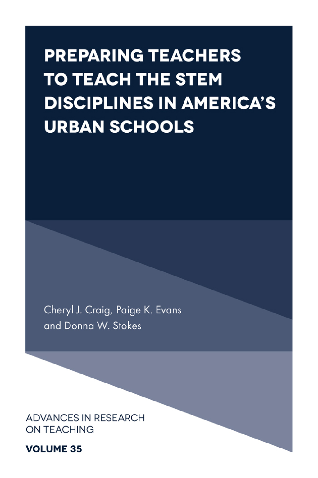 Preparing Teachers to Teach the STEM Disciplines in AmericaÃ¢â‚¬Å¡Ãƒâ€žÃƒÂ¶Ã¢Ë†Å¡Ãƒâ€˜Ã¢Ë†Å¡Ã‚Â¥s Urban Schools 