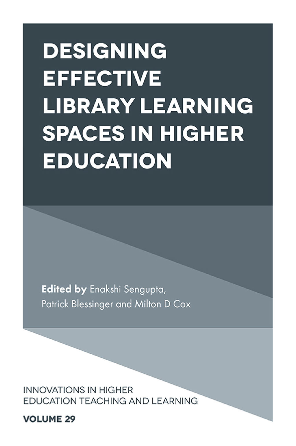 Designing Effective Library Learning Spaces in Higher Education 1st Edition