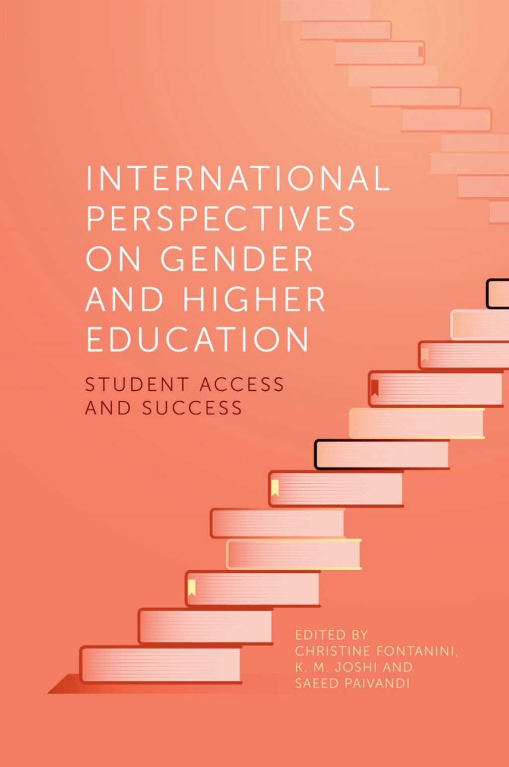 International Perspectives on Gender and Higher Education Student Access and Success 