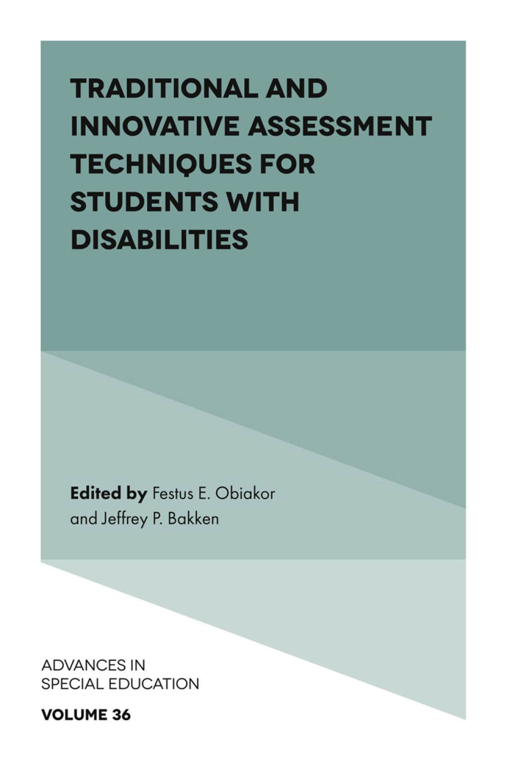 Traditional and Innovative Assessment Techniques for Students with Disabilities 