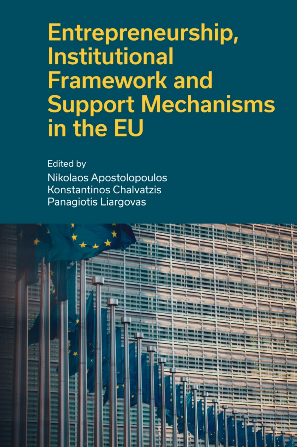 Entrepreneurship, Institutional Framework and Support Mechanisms in the EU 