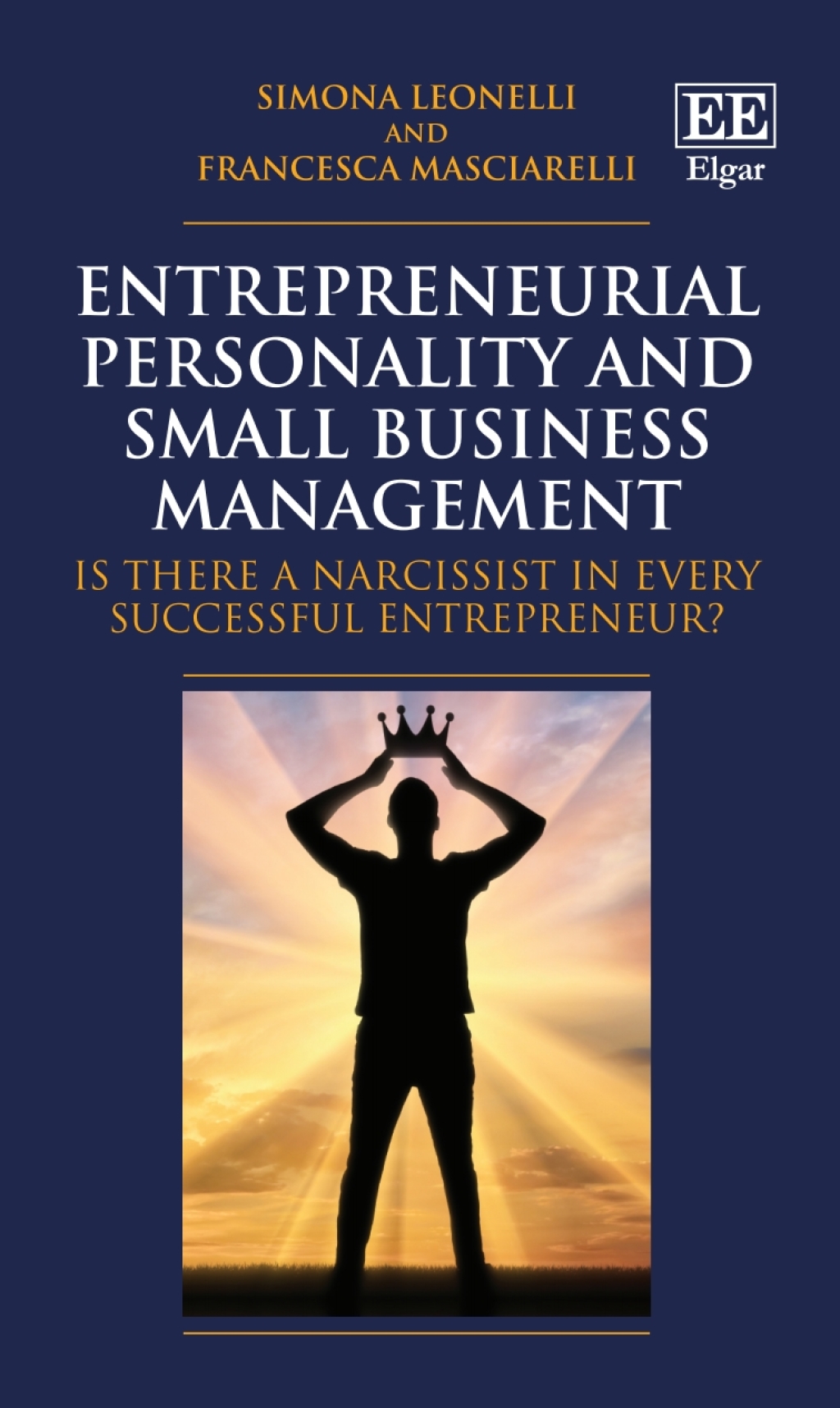 Entrepreneurial Personality and Small Business Management 1st Edition