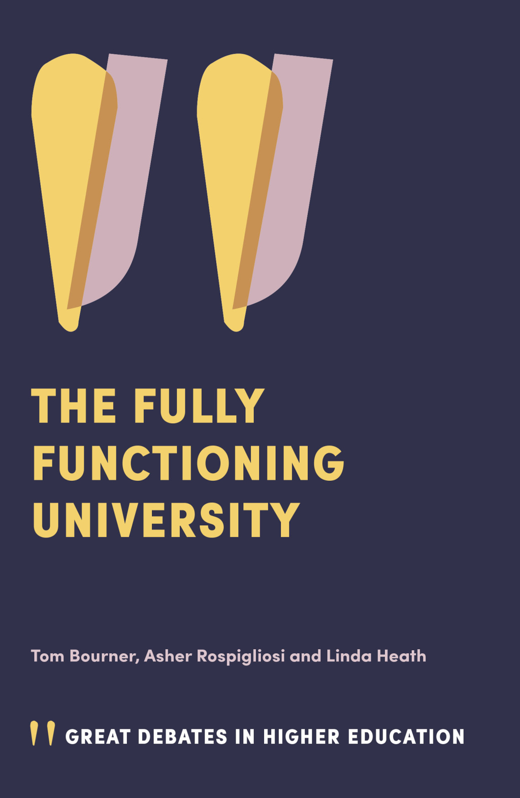 The Fully Functioning University 