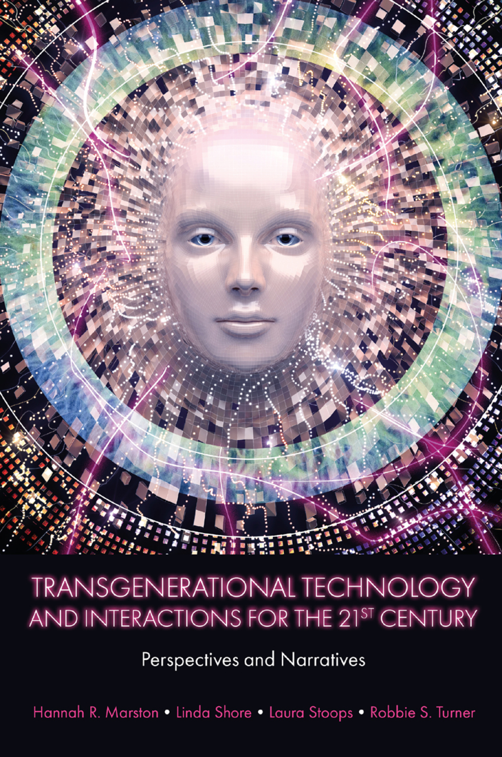 Transgenerational Technology and Interactions for the 21st Century Perspectives and Narratives 