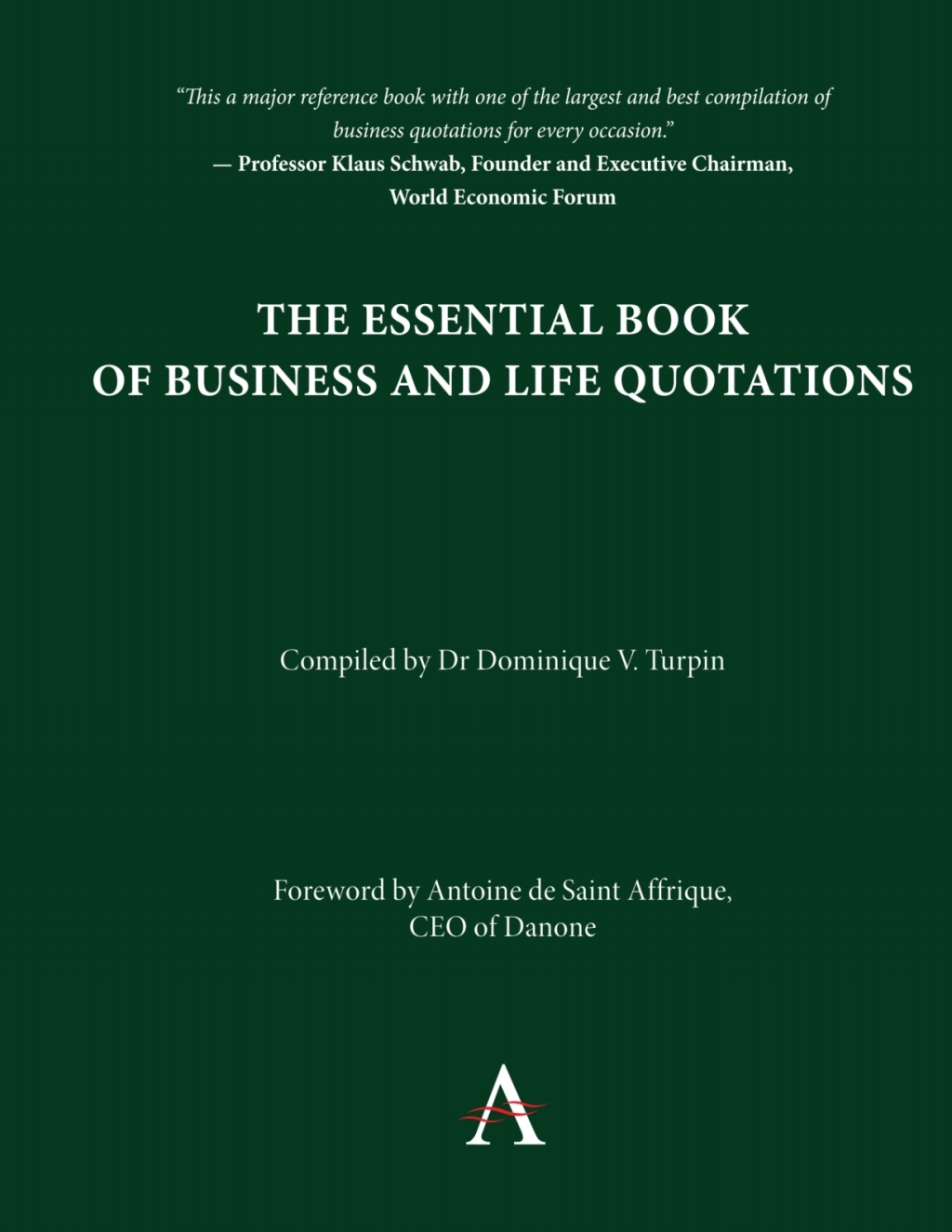 The Essential Book of Business and Life Quotations 