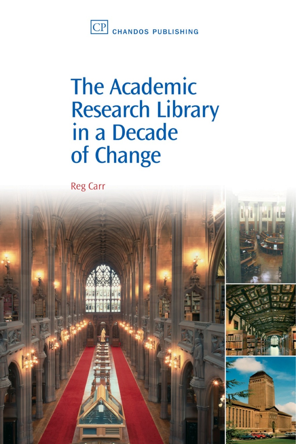 The Academic Research Library in A Decade of Change 