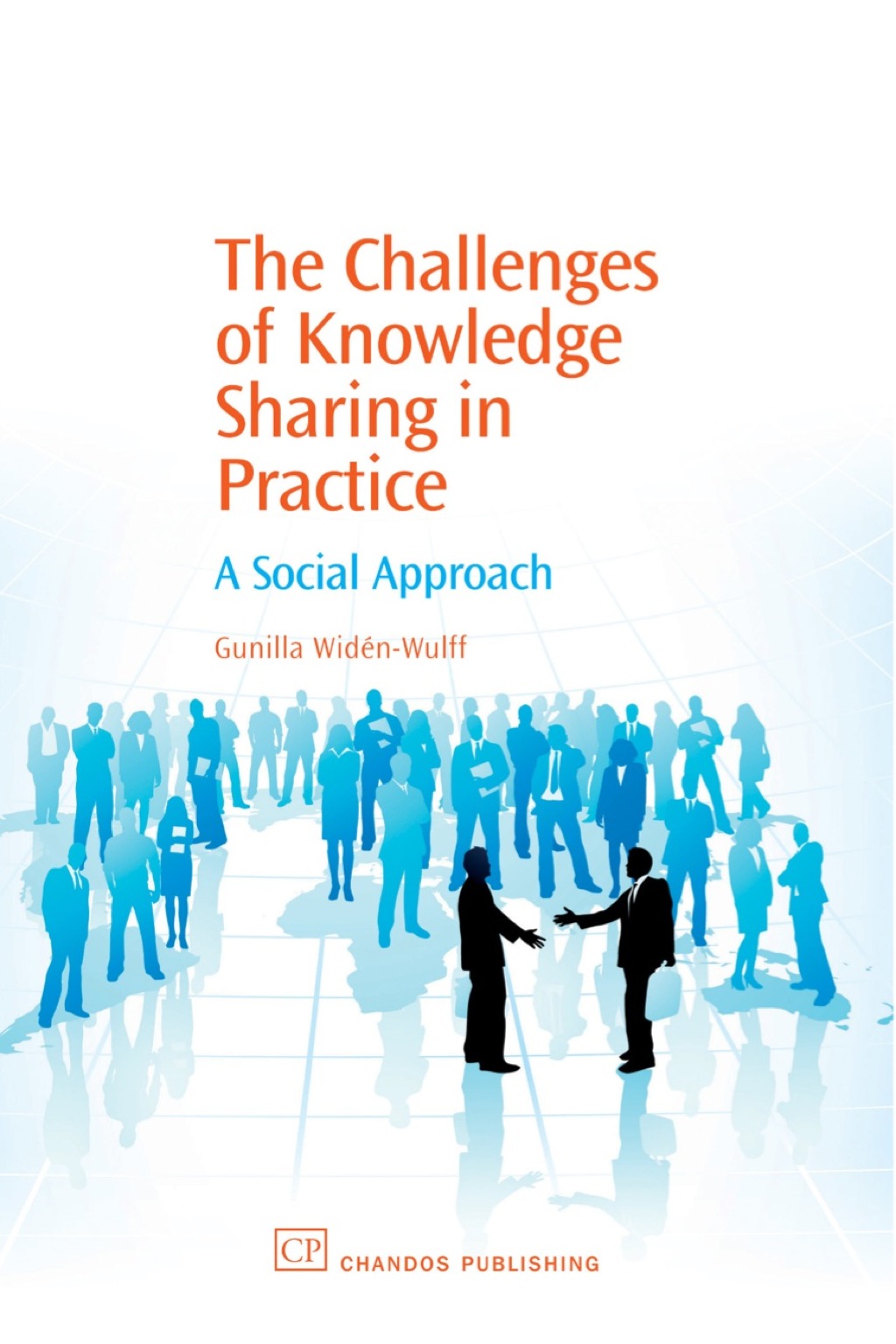 The Challenges of Knowledge Sharing in Practice: A Social Approach 