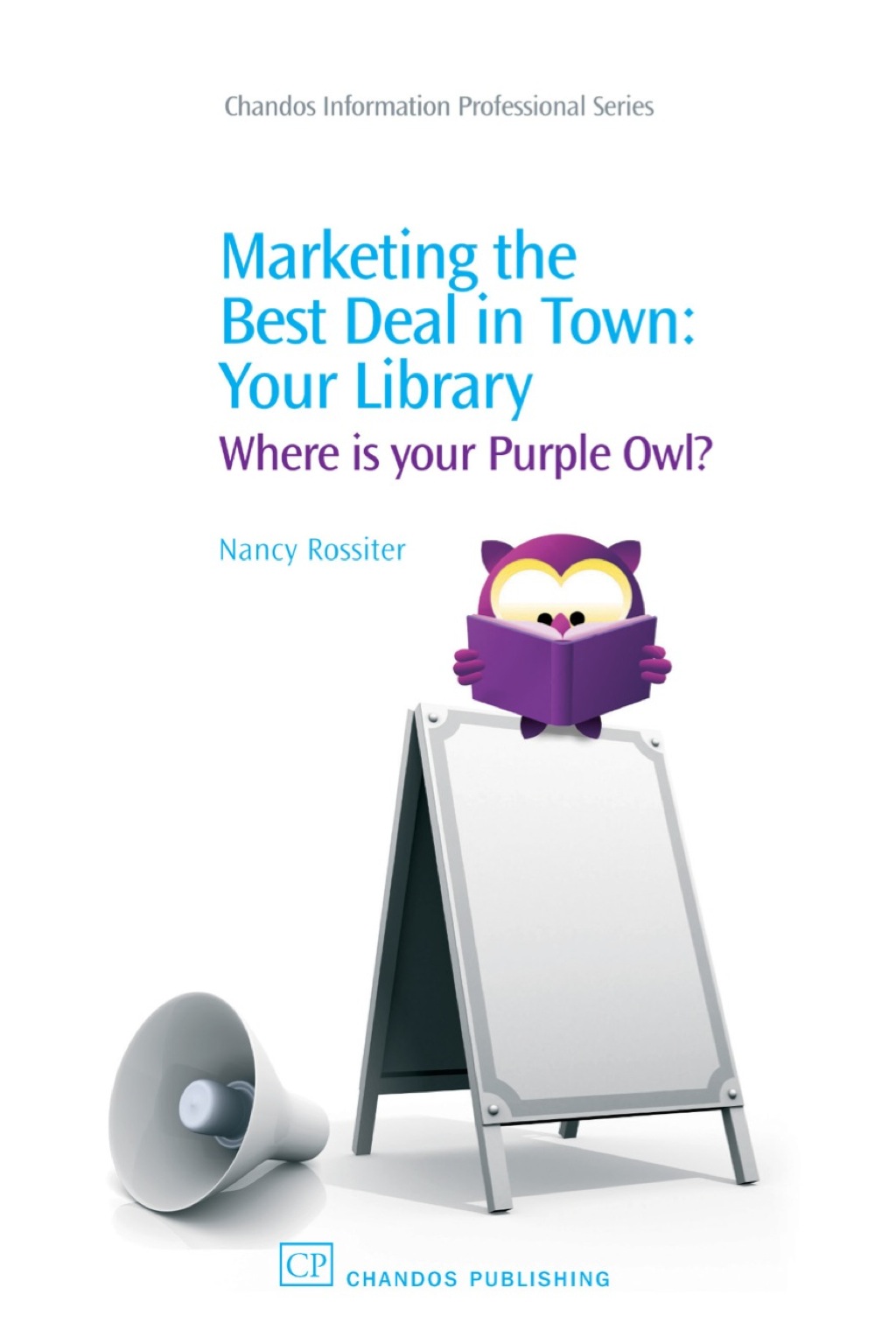 Marketing the Best Deal in Town: Your Library 