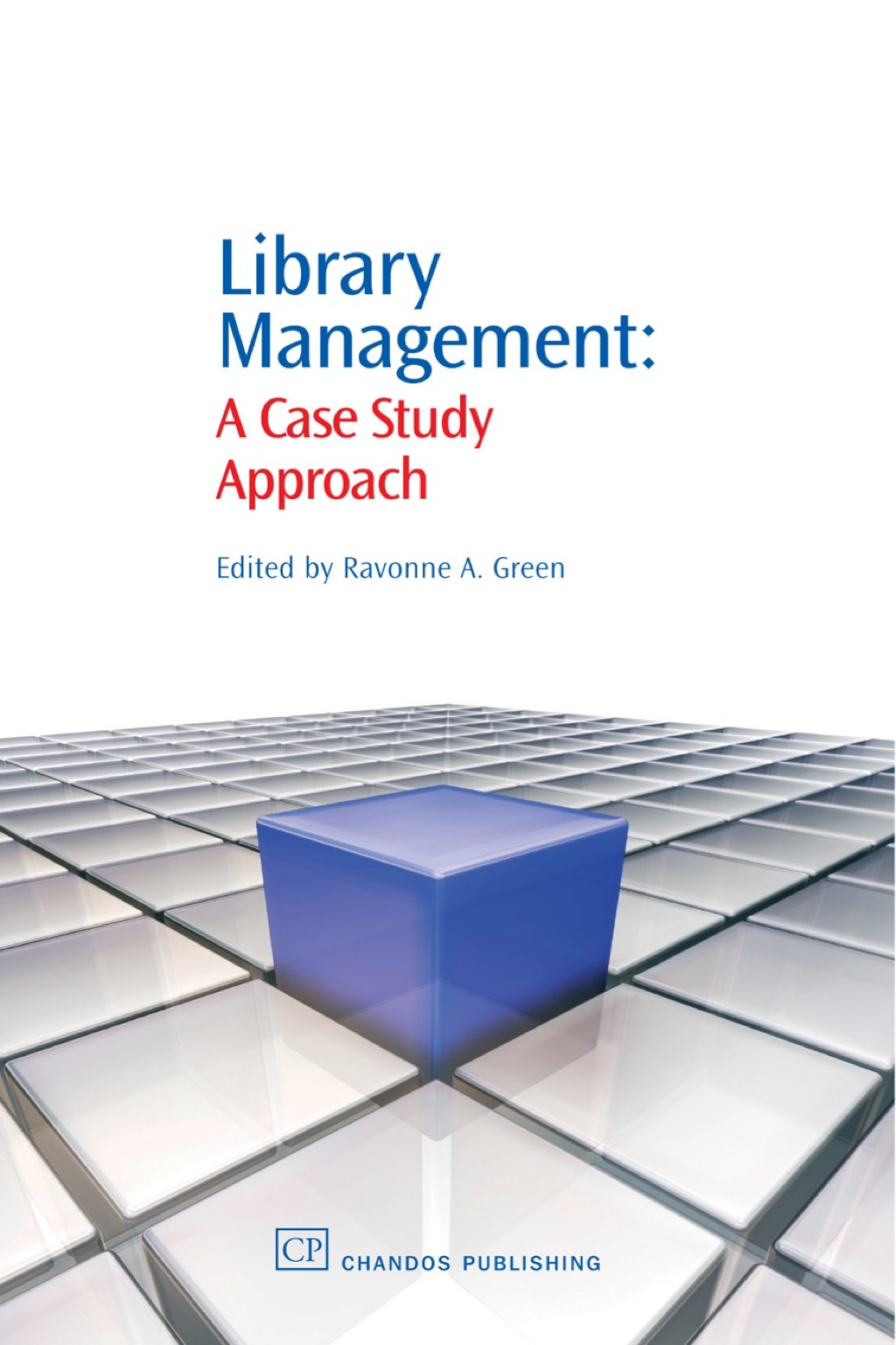 Library Management: A Case Study Approach 