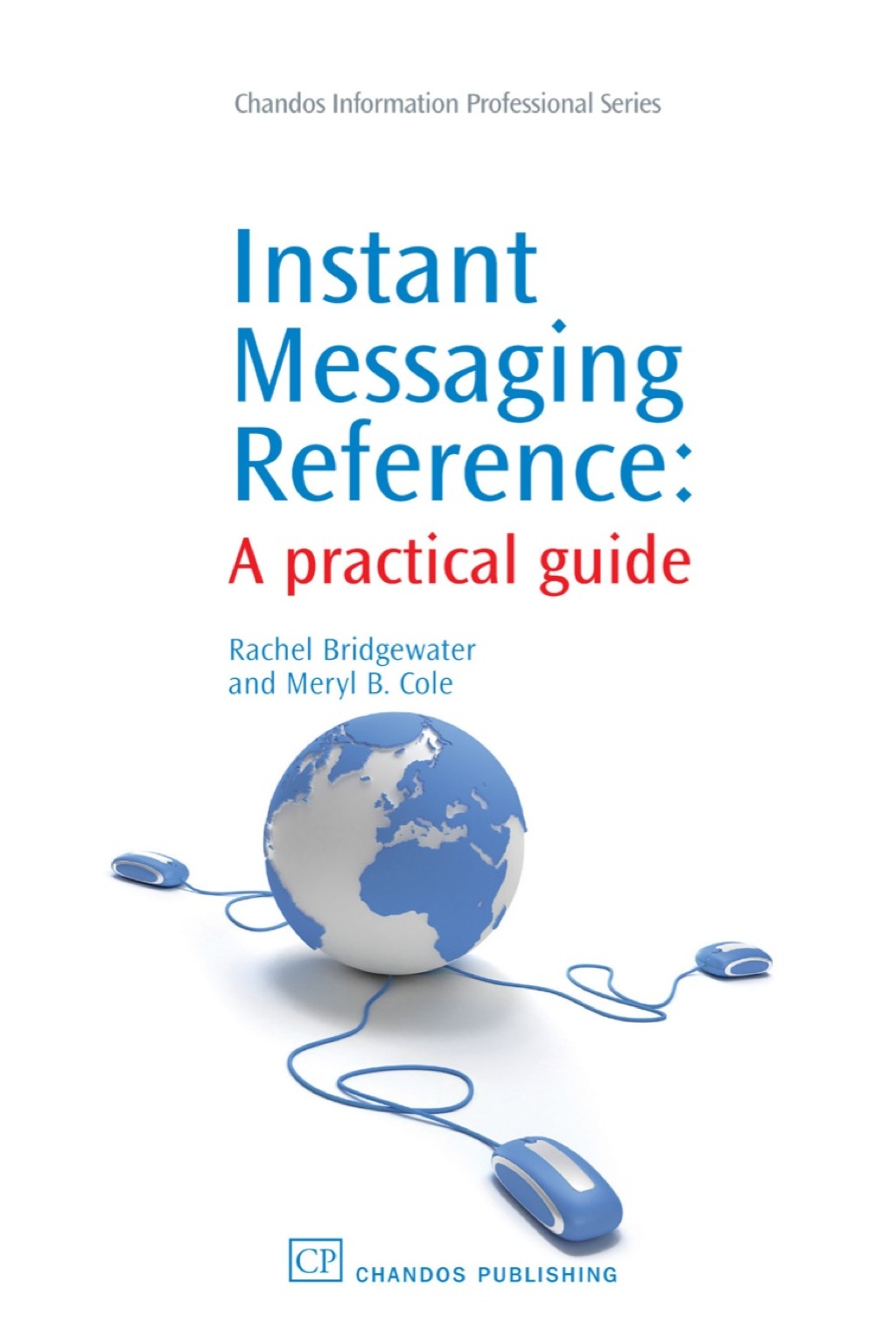 Instant Messaging Reference: A Practical Guide 