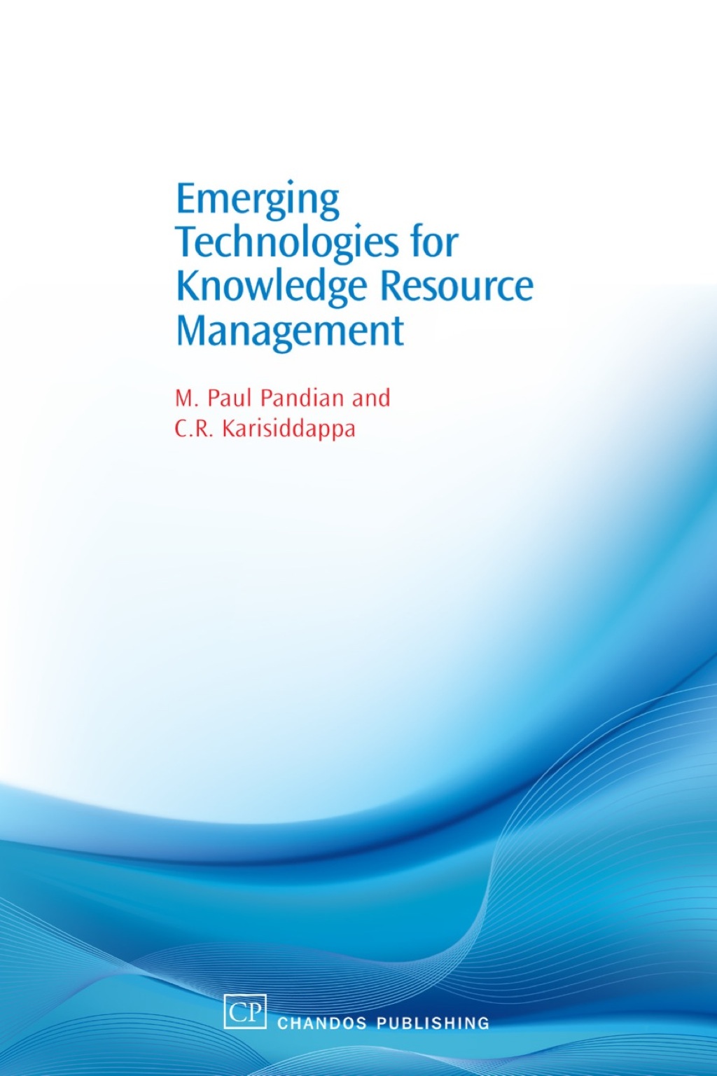 Emerging Technologies for Knowledge Resource Management 