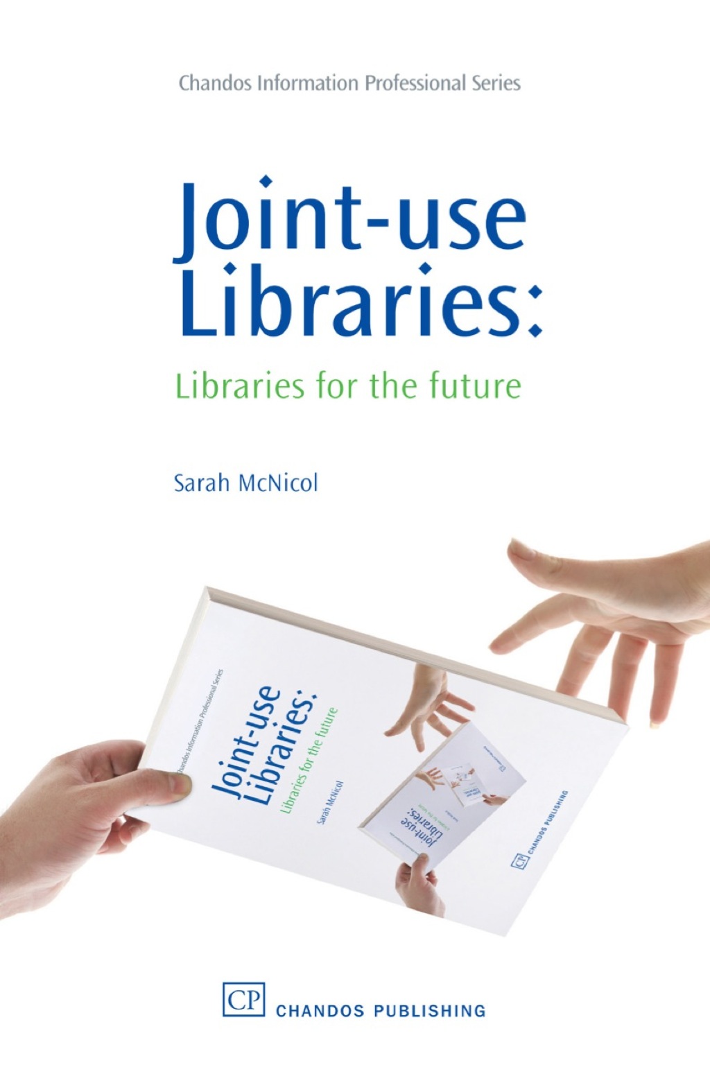 Joint-Use Libraries: Libraries for the Future 