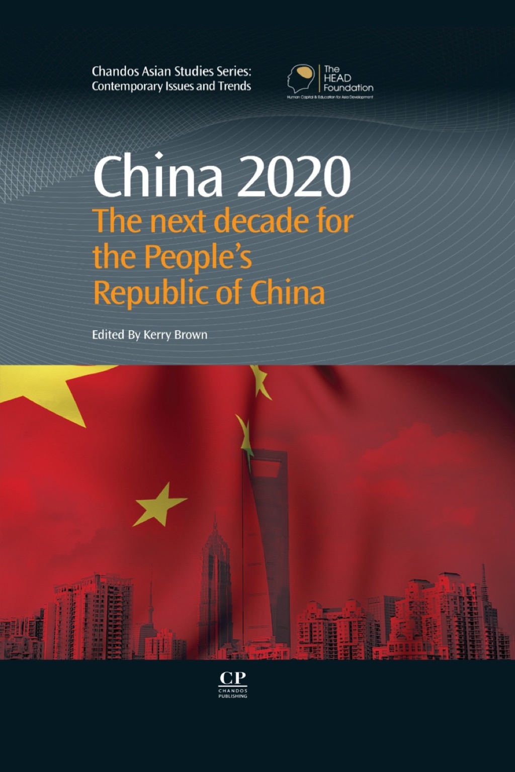 China 2020: The Next Decade for the PeopleÃ¢â‚¬Å¡Ãƒâ€žÃƒÂ¶Ã¢Ë†Å¡Ãƒâ€˜Ã¢Ë†Å¡Ã‚Â¥s Republic of China 