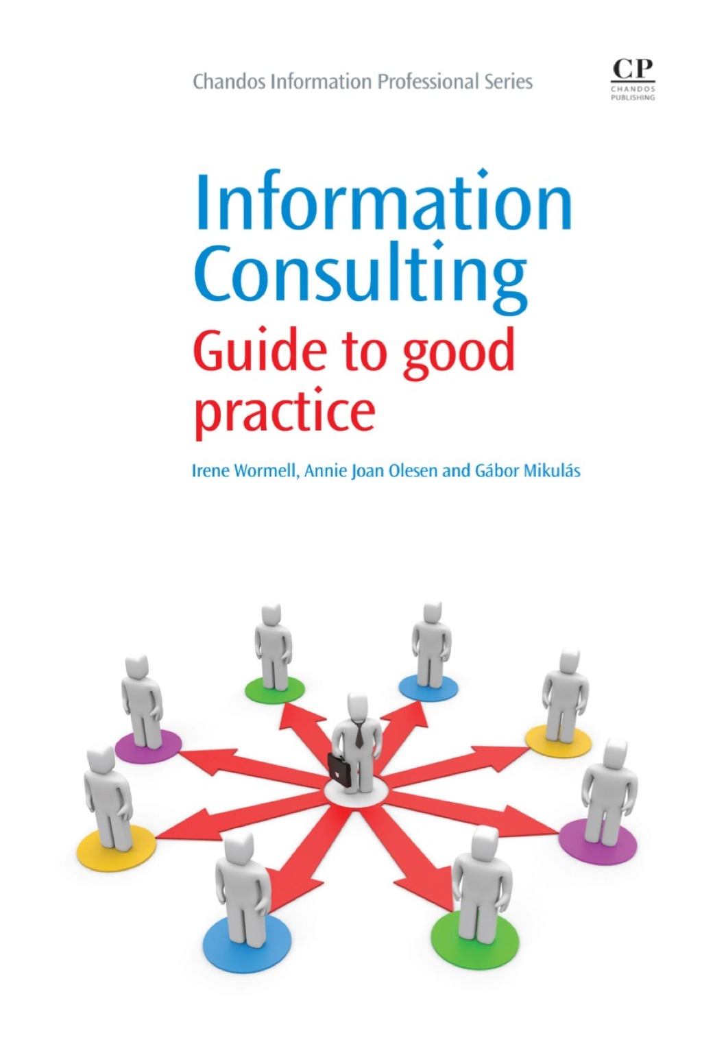Information Consulting: Guide to Good Practice 