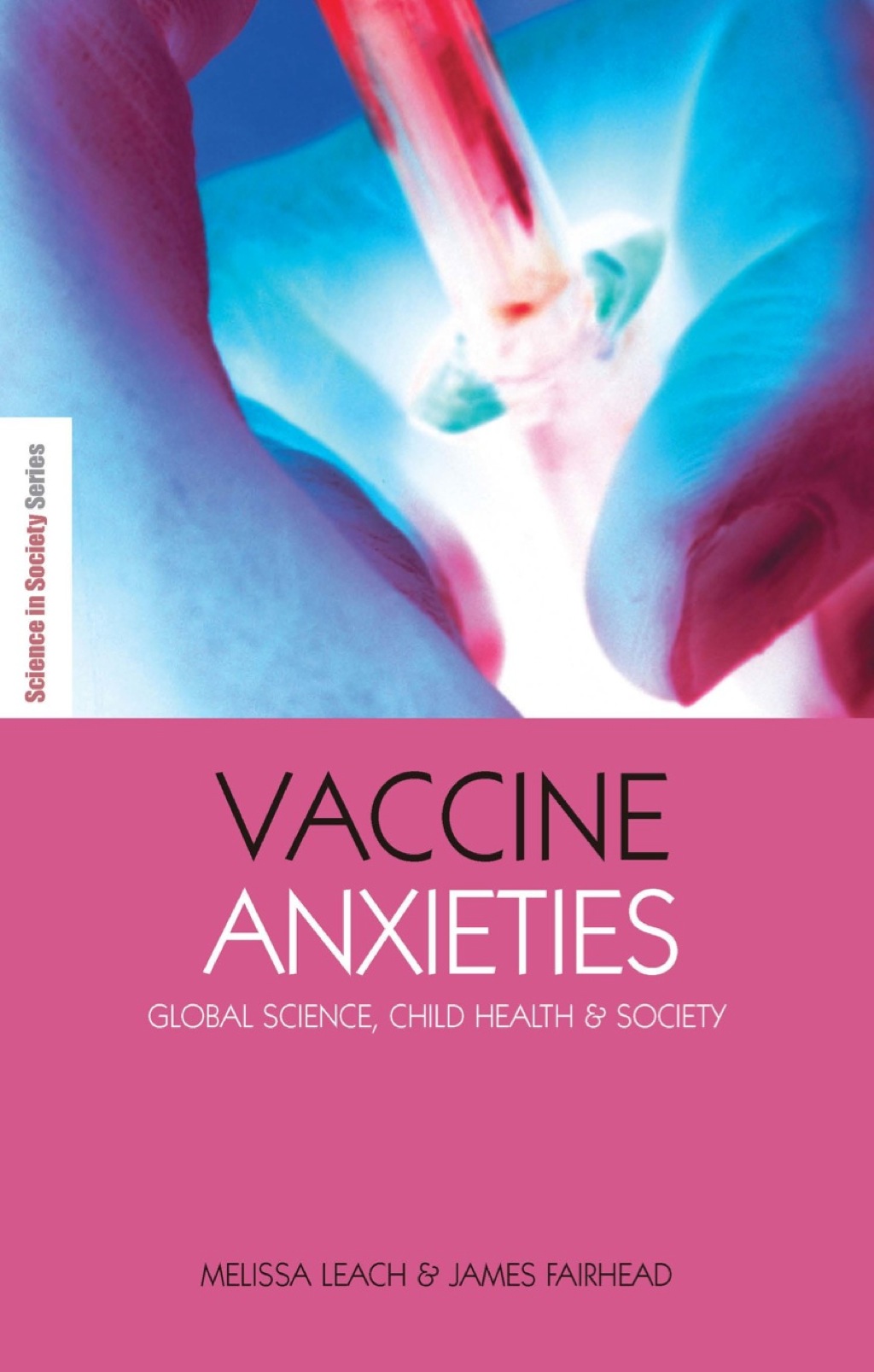 Vaccine Anxieties 
