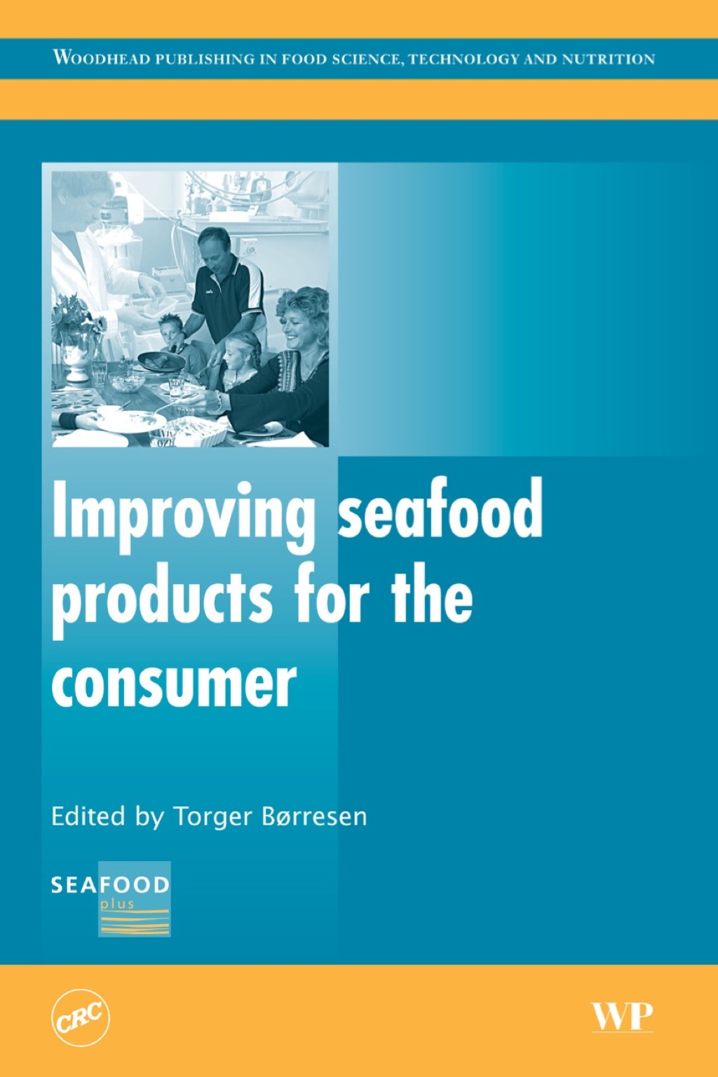 Improving Seafood Products for the Consumer 