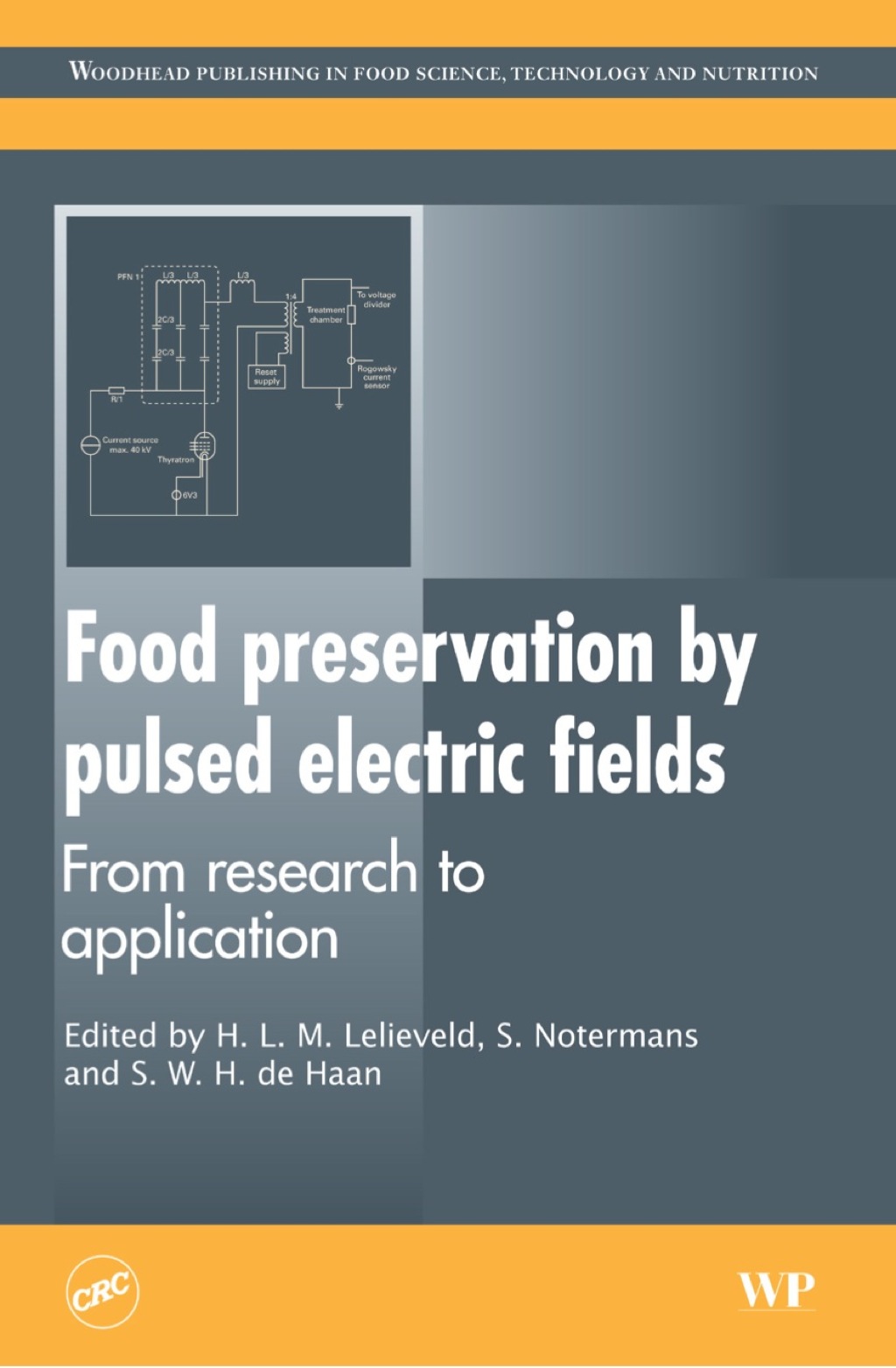 Food Preservation by Pulsed Electric Fields: From Research to Application 