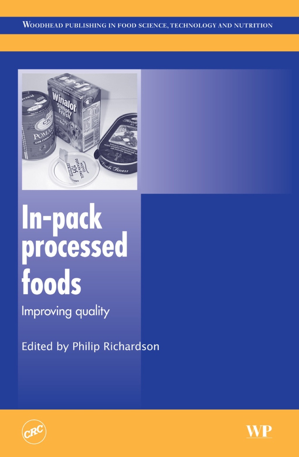 In-Pack Processed Foods: Improving Quality 
