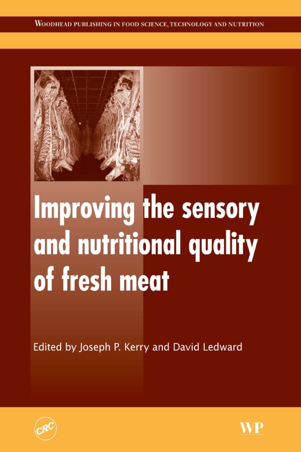 Improving the Sensory and Nutritional Quality of Fresh Meat 