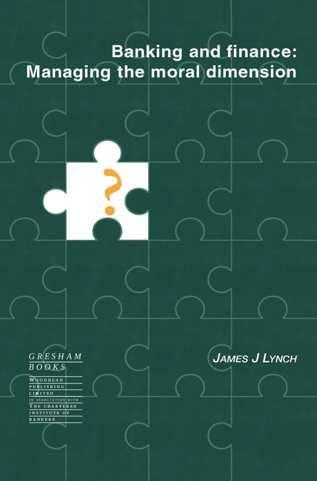 Banking and Finance Managing the Moral Dimension 