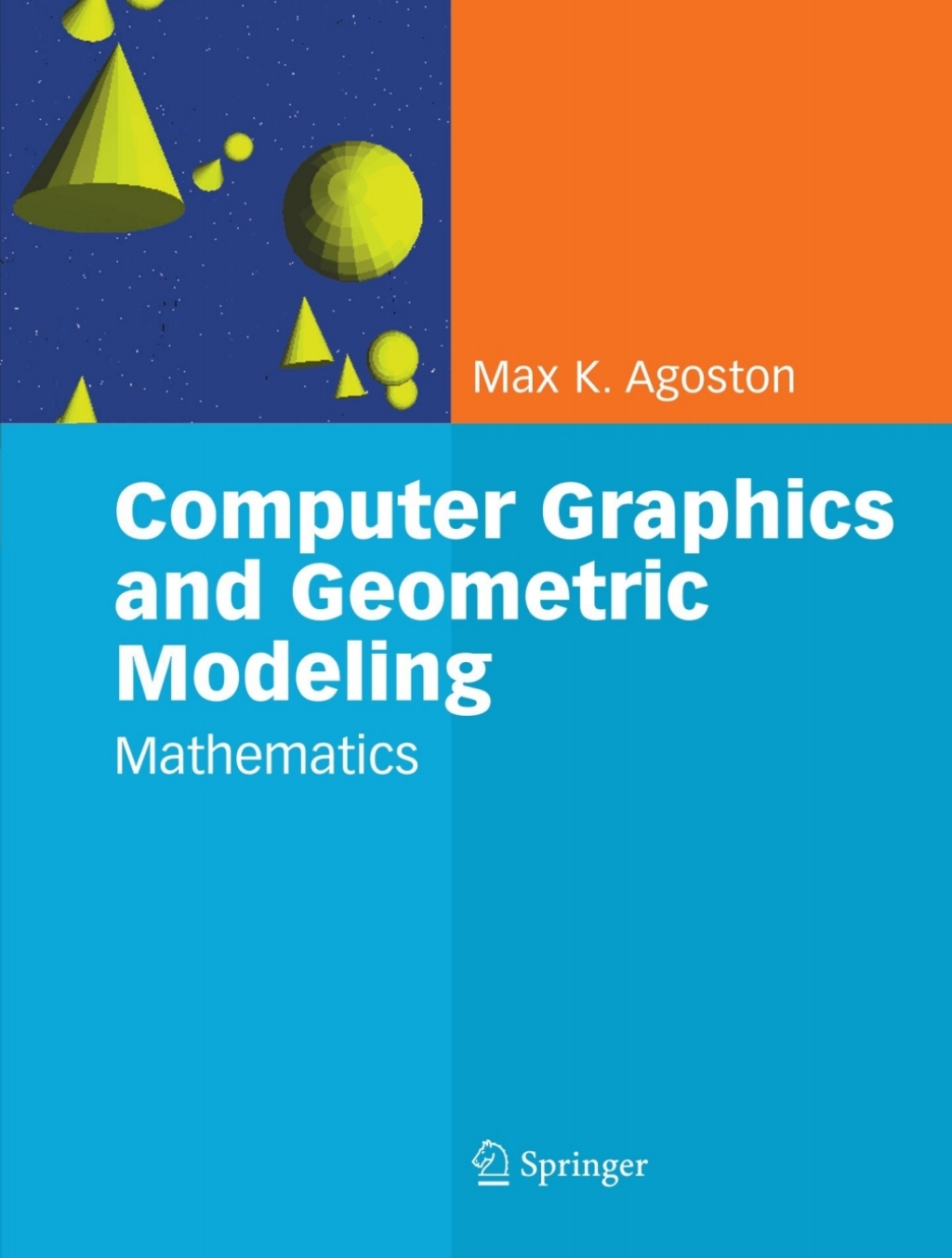 Computer Graphics and Geometric Modelling Mathematics 