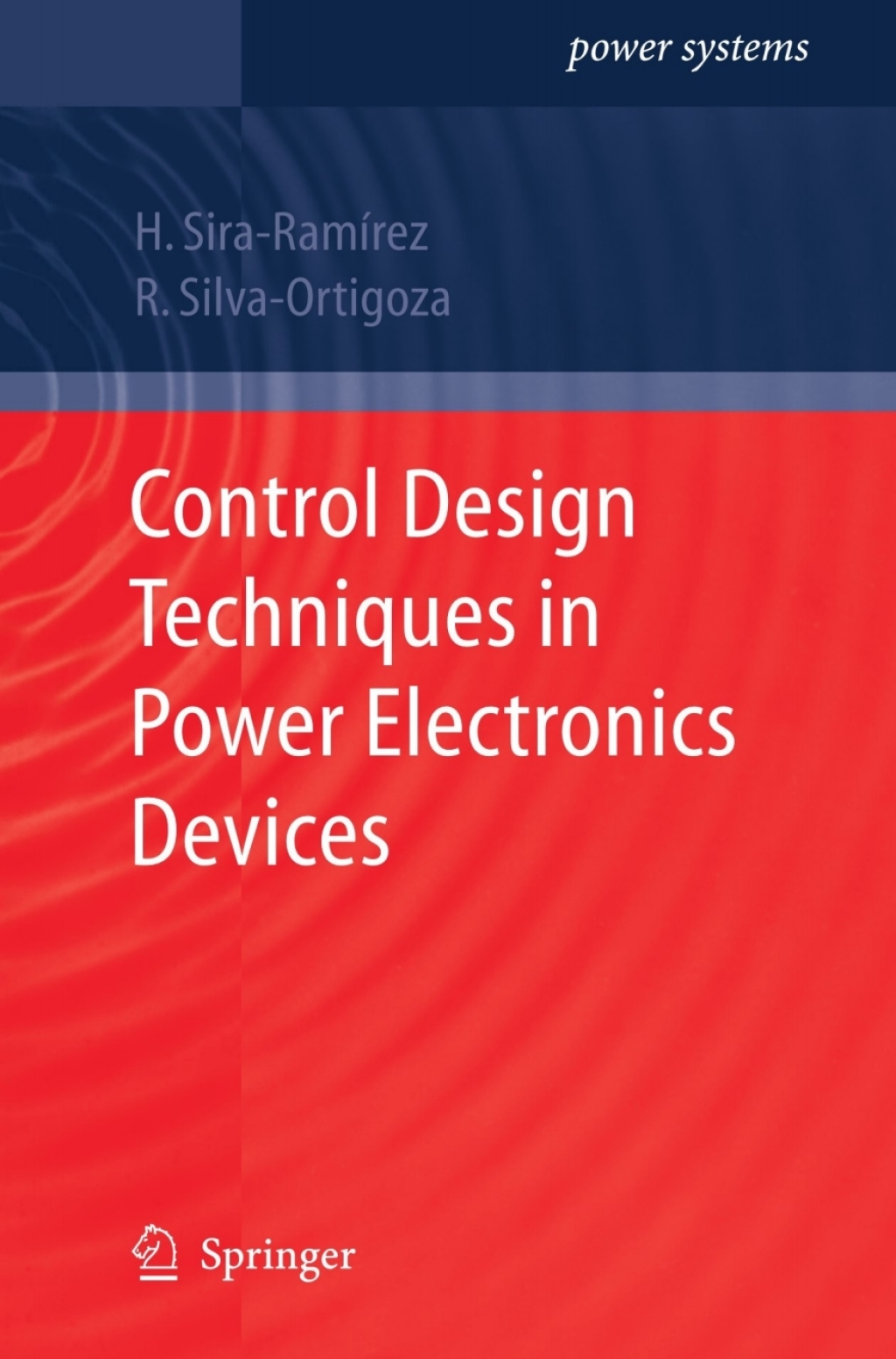 Control Design Techniques in Power Electronics Devices 