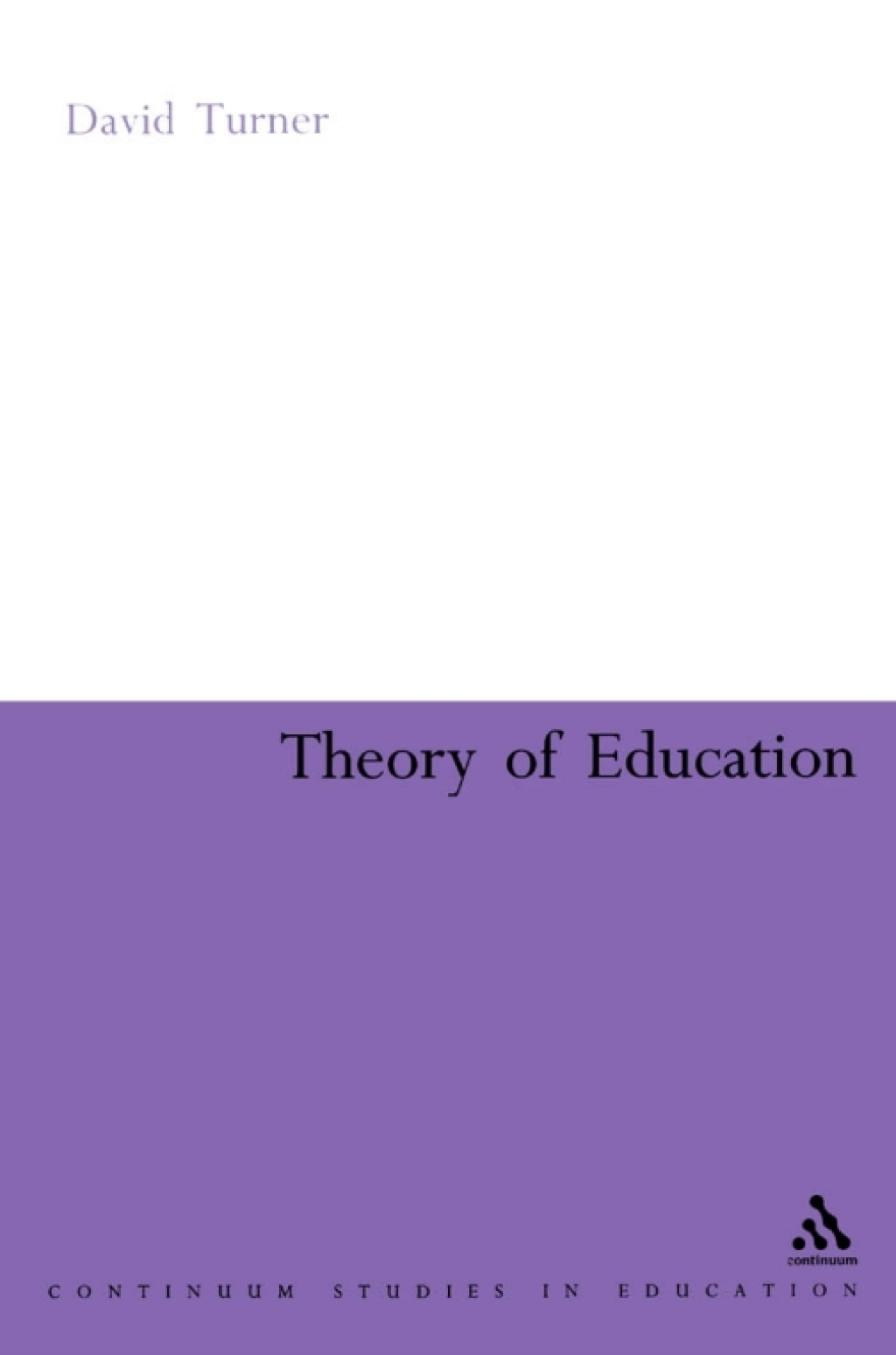 Theory of Education 1st Edition