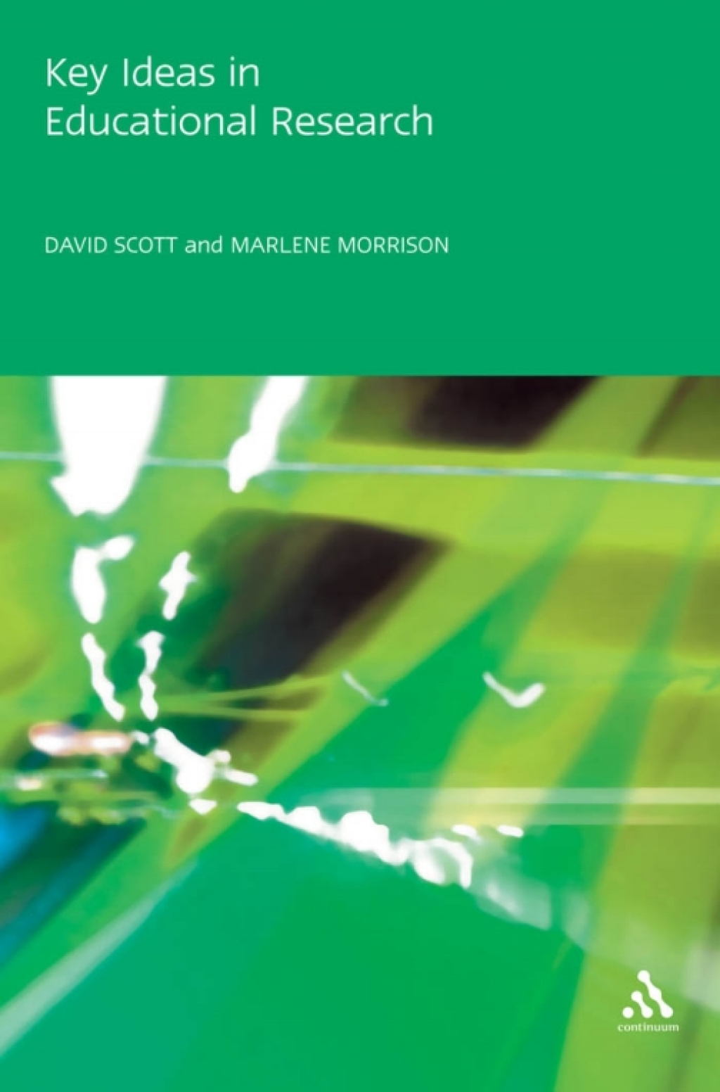 Key Ideas in Educational Research 1st Edition