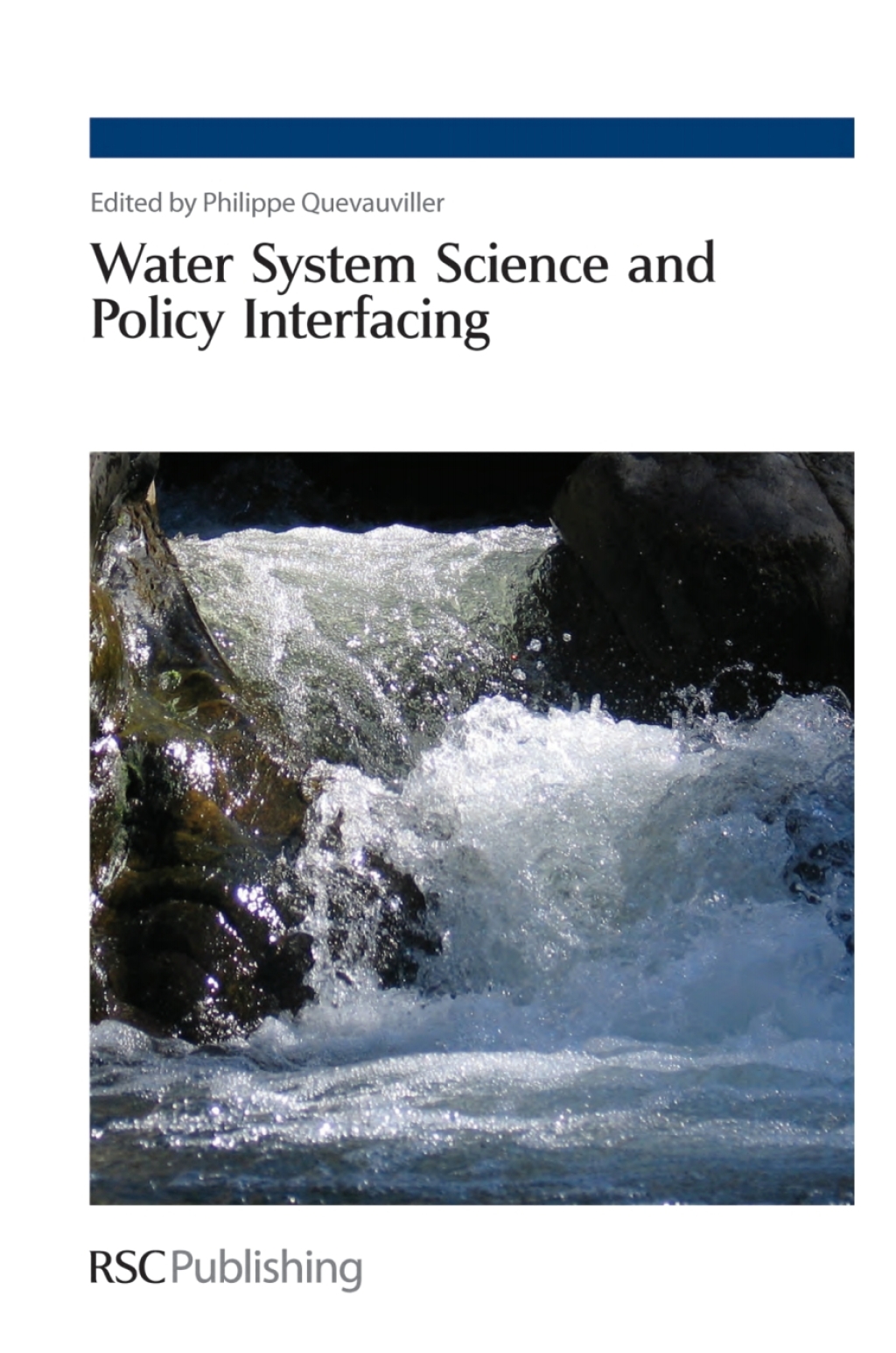 Water System Science and Policy Interfacing 1st Edition