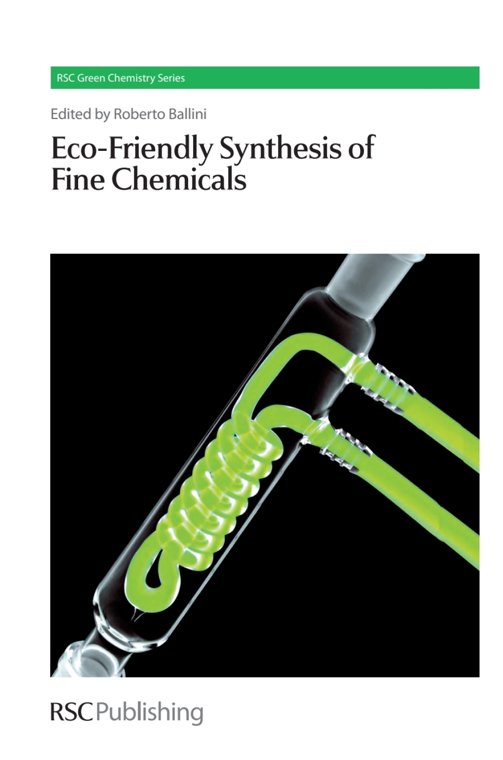 Eco-Friendly Synthesis of Fine Chemicals 1st Edition