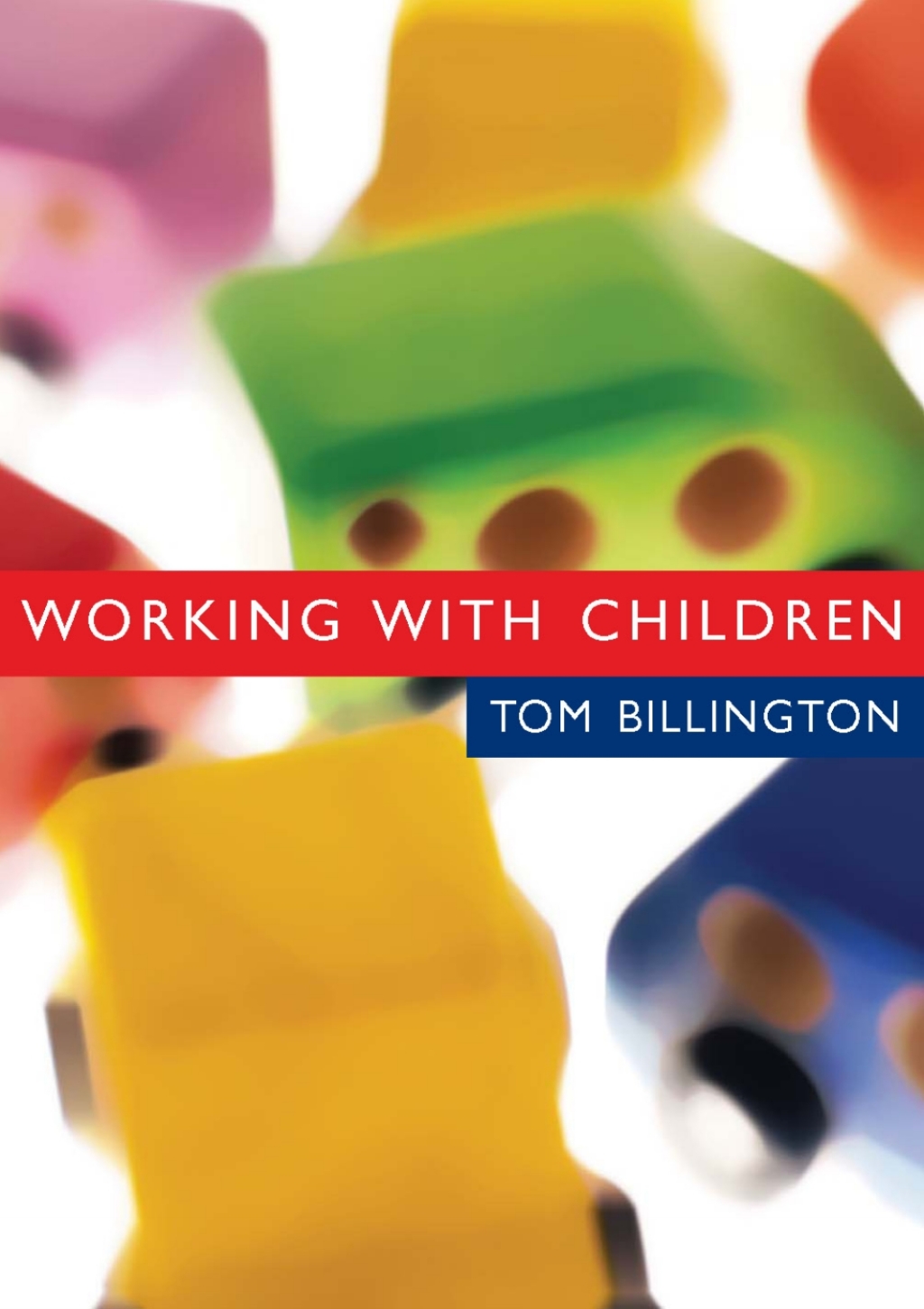 Working with Children Assessment, Representation and Intervention 1st Edition