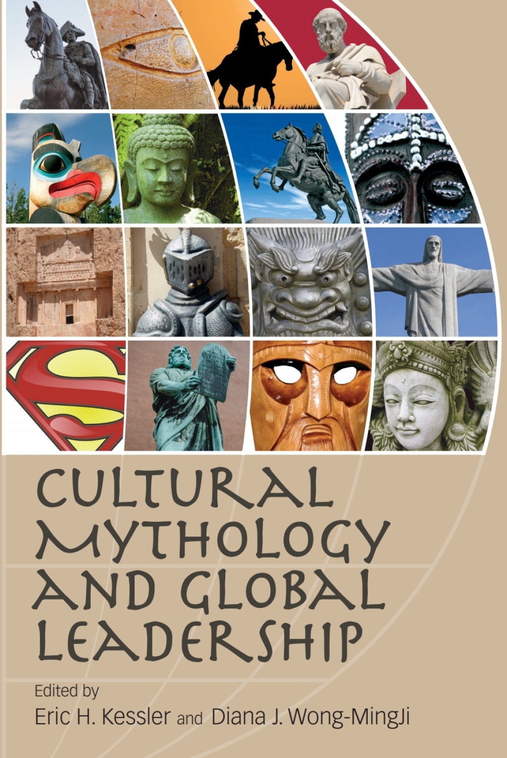 Cultural Mythology and Global Leadership 1st Edition
