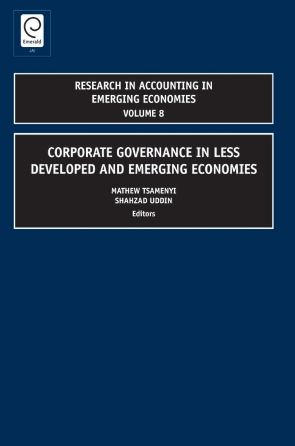 Corporate Governance in Less Developed and Emerging Economies 