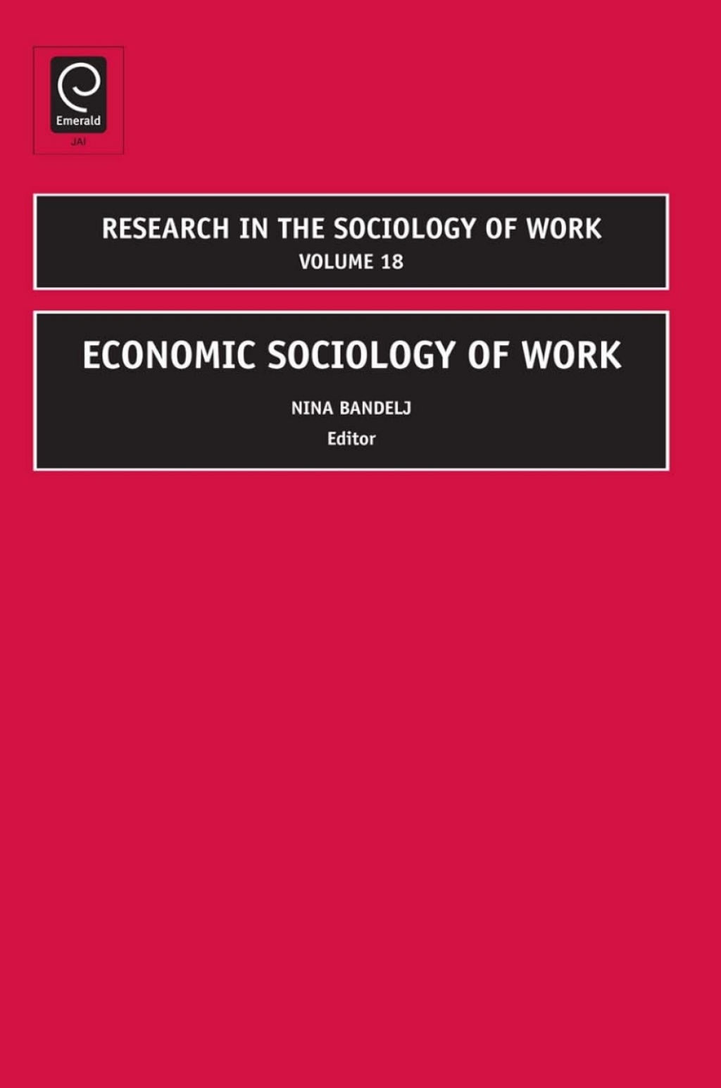 Economic Sociology of Work 