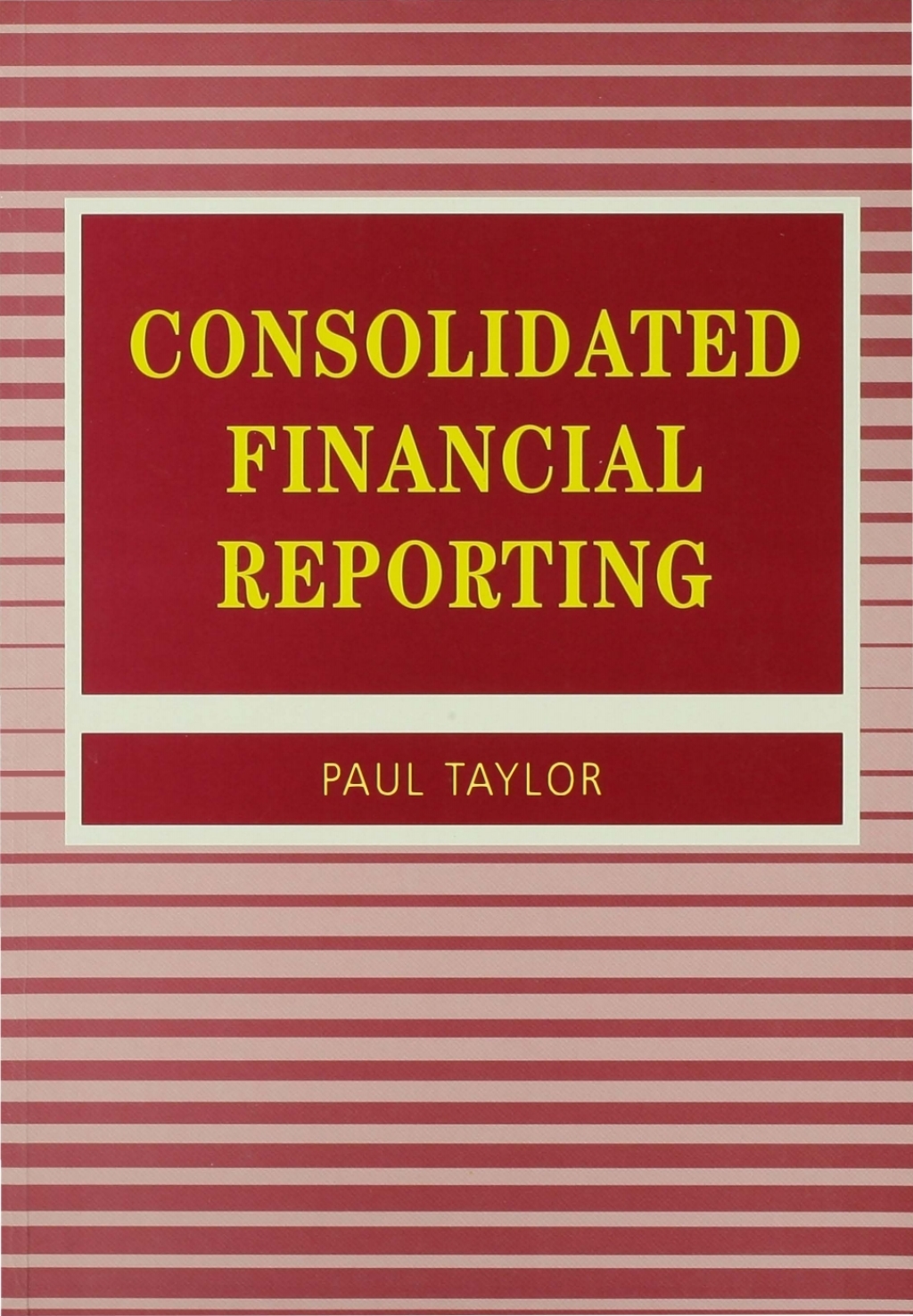 Consolidated Financial Reporting 1st Edition