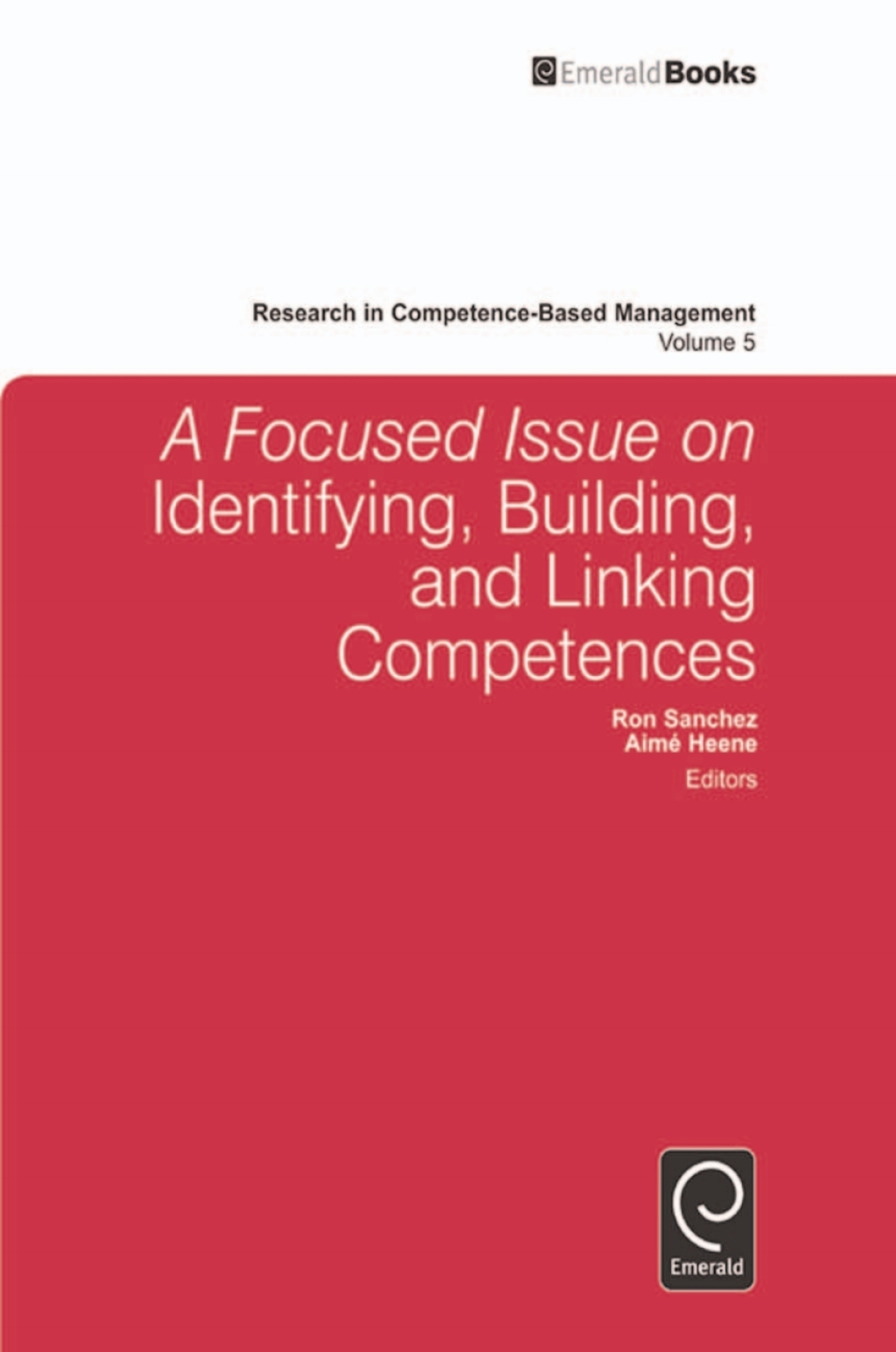 A Focused Issue on Identifying, Building and Linking Competences 