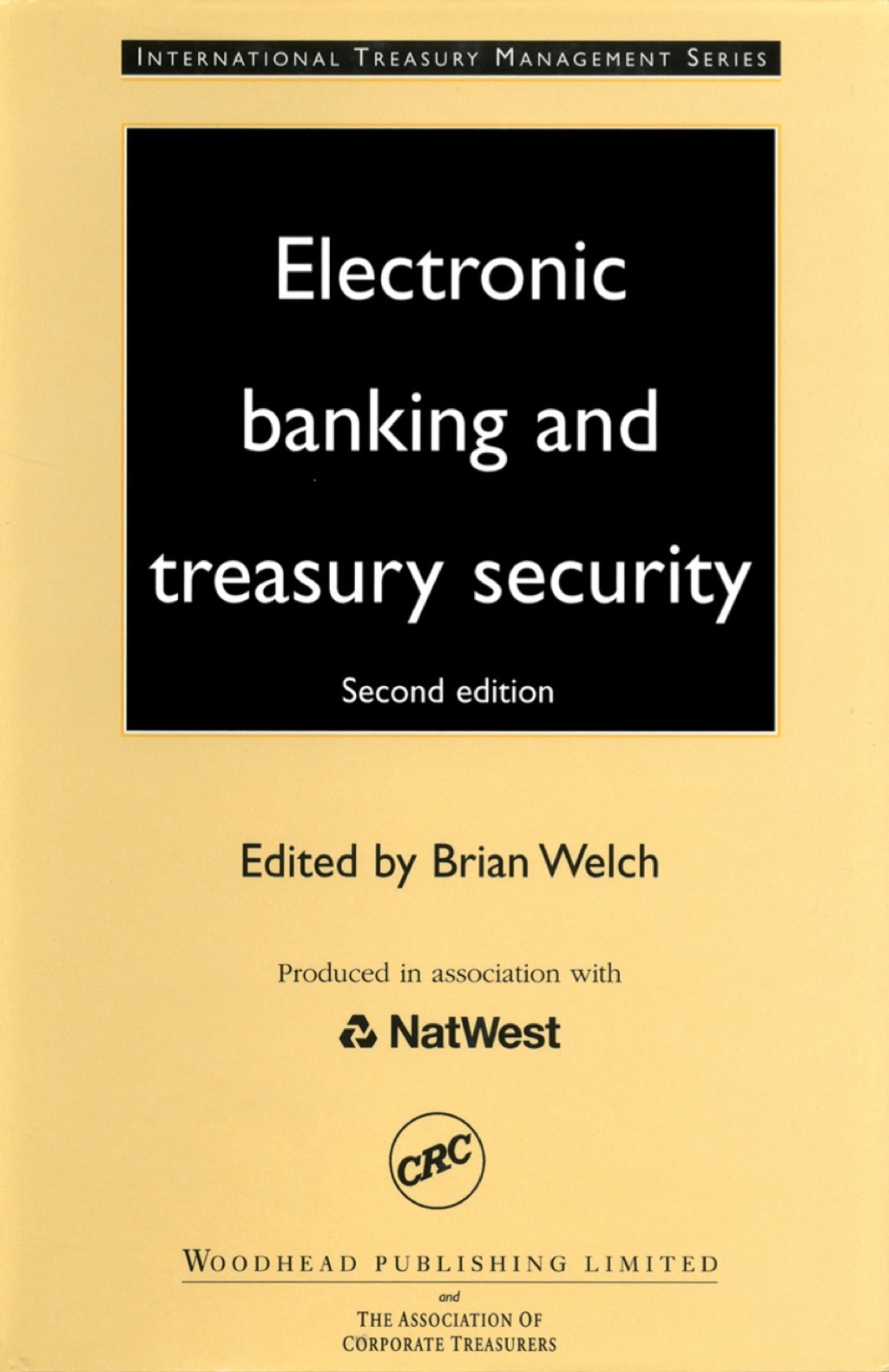 Electronic Banking and Treasury Security 2nd Edition
