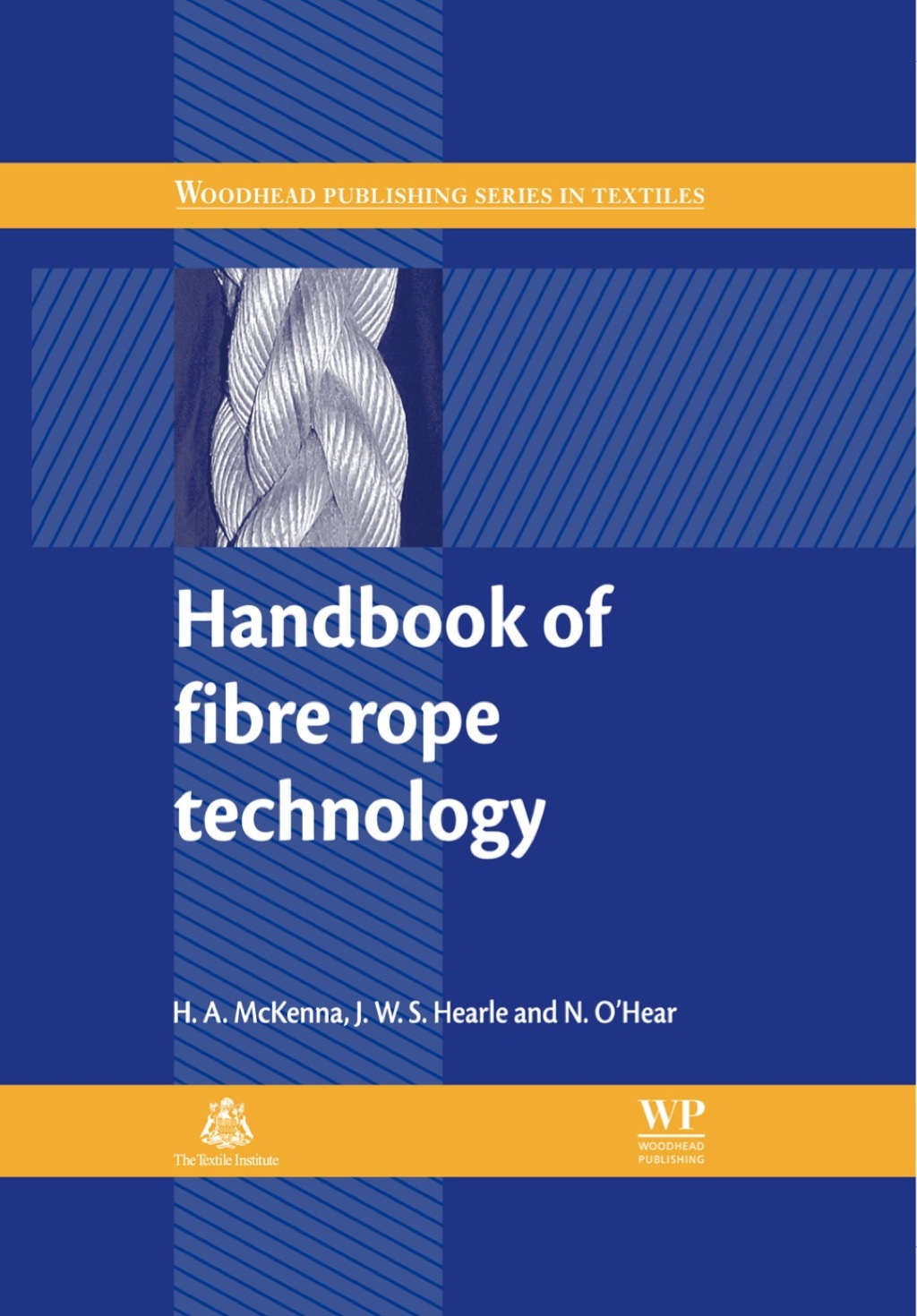 Handbook of Fibre Rope Technology 