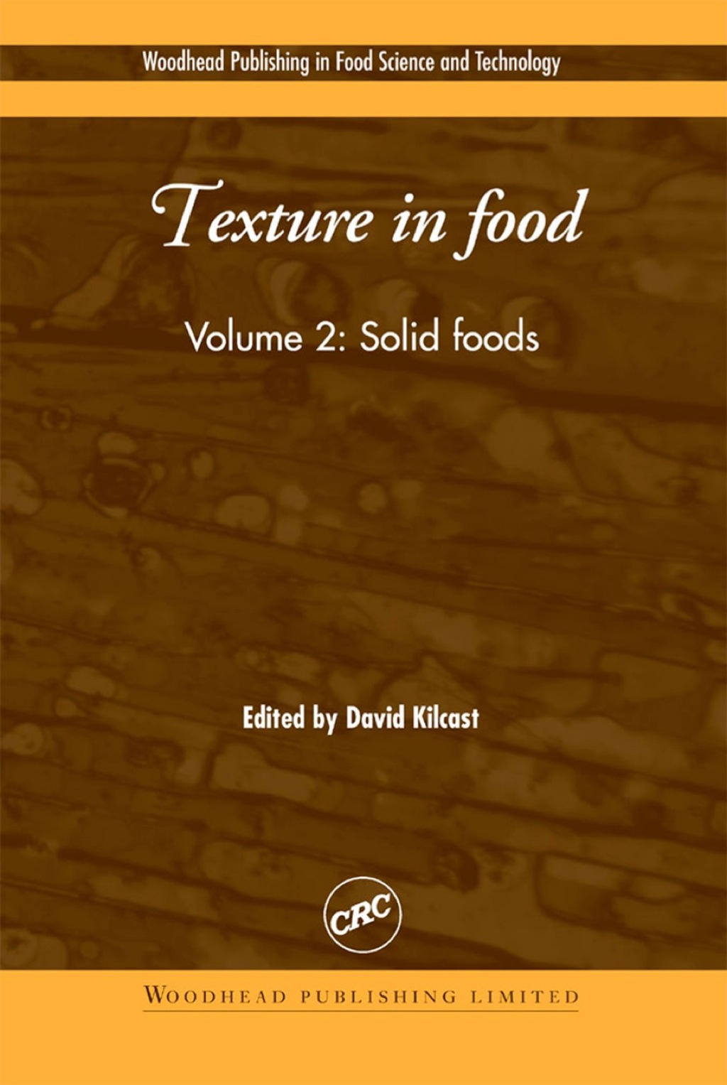 Texture in Food: Solid Foods 