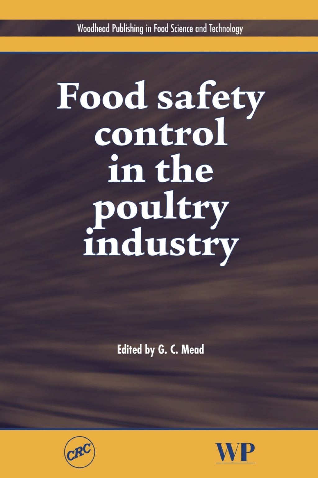 Food Safety Control in the Poultry Industry 