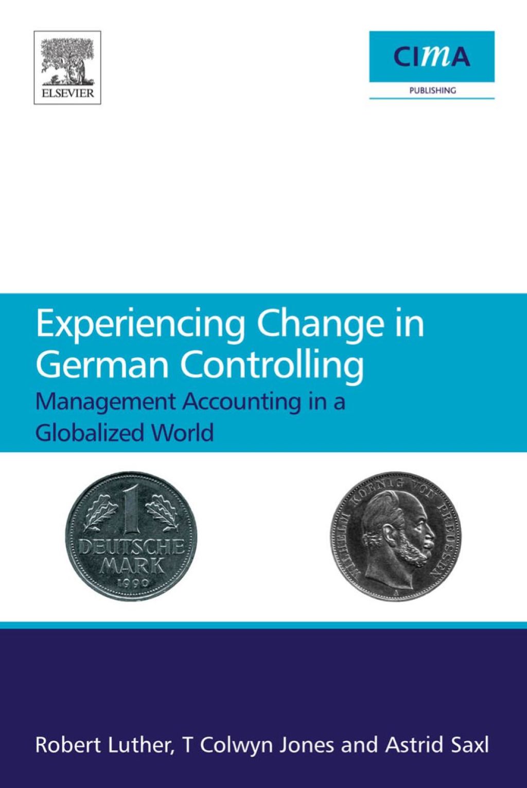 Experiencing Change in German Controlling: Management accounting in a globalizing world 