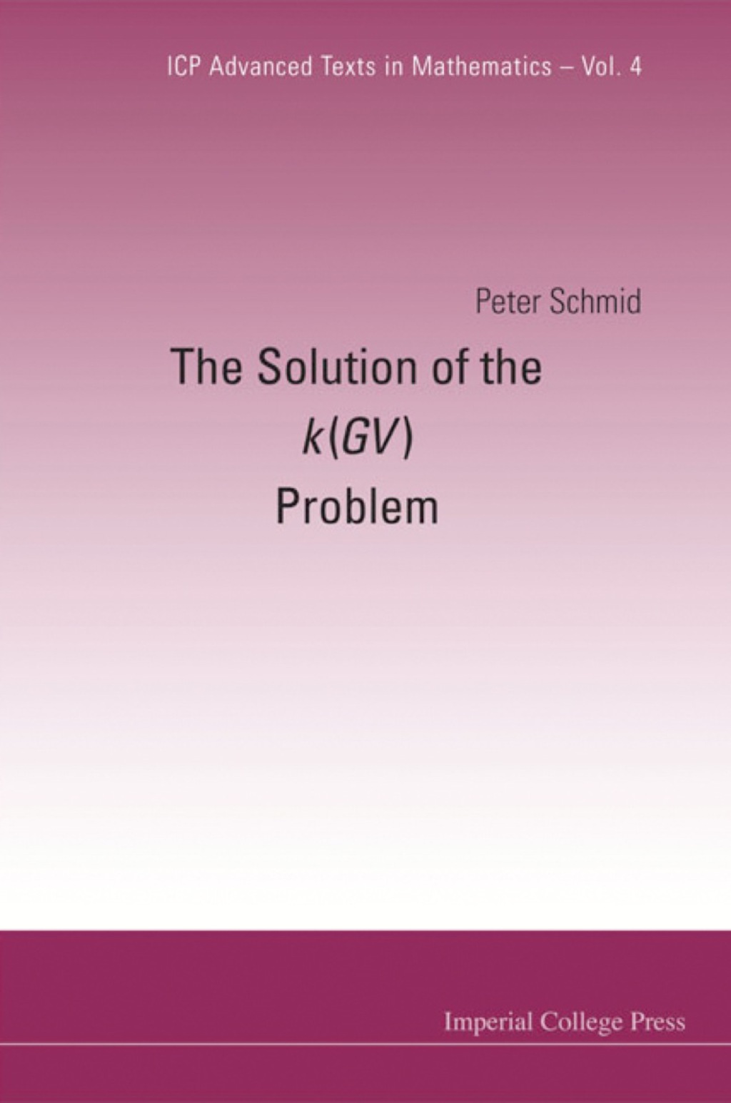 THE SOLUTION OF THE K(GV) PROBLEM (V4) 
