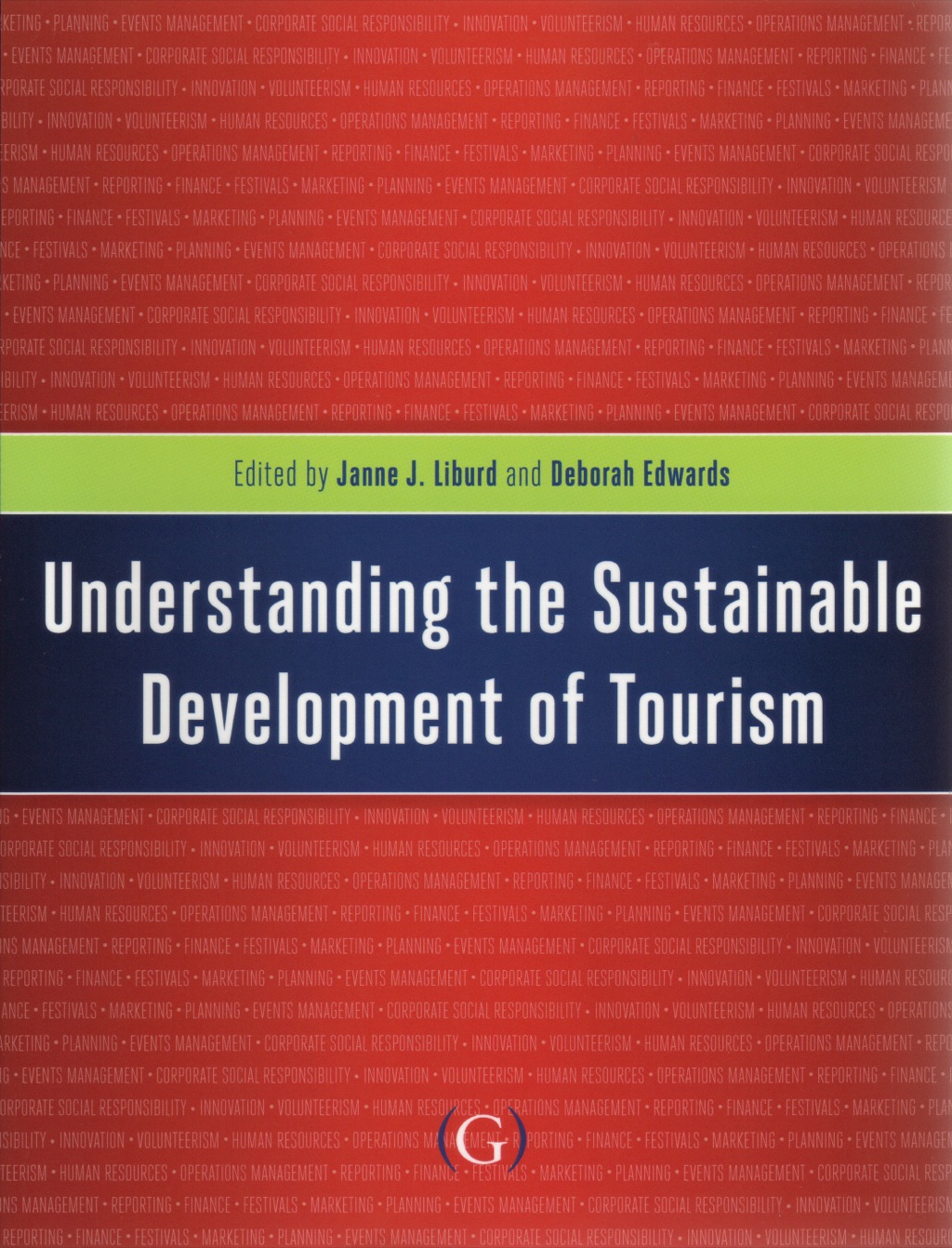 Understanding the Sustainable Development of Tourism 